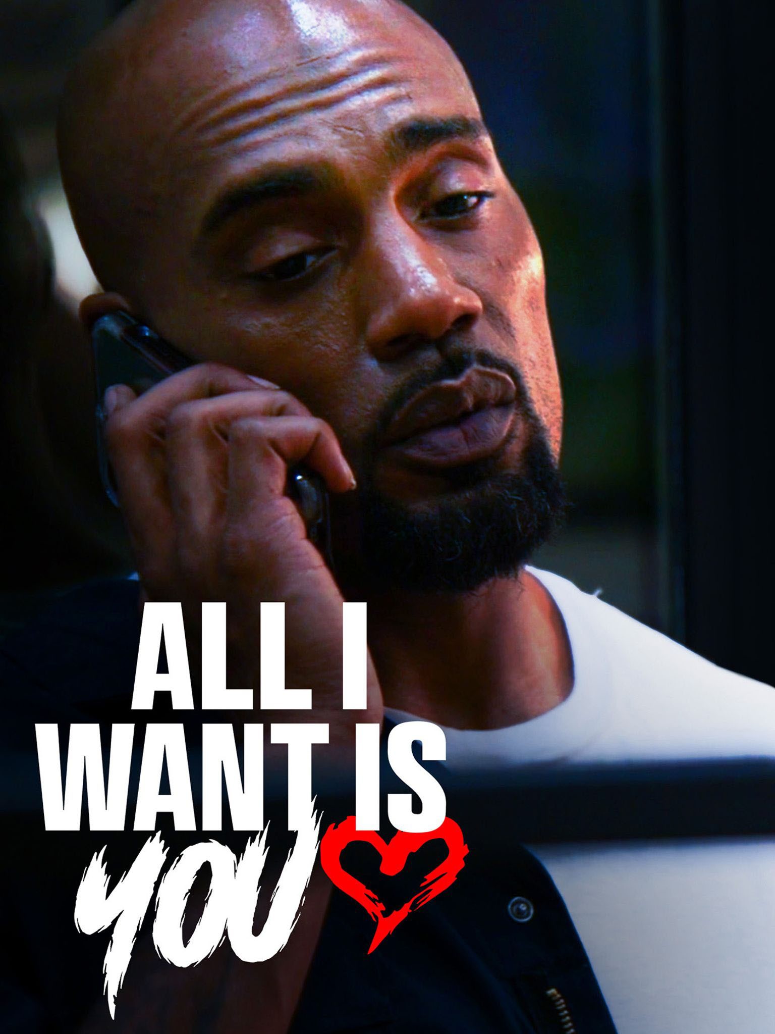 All I Want Is You - Rotten Tomatoes