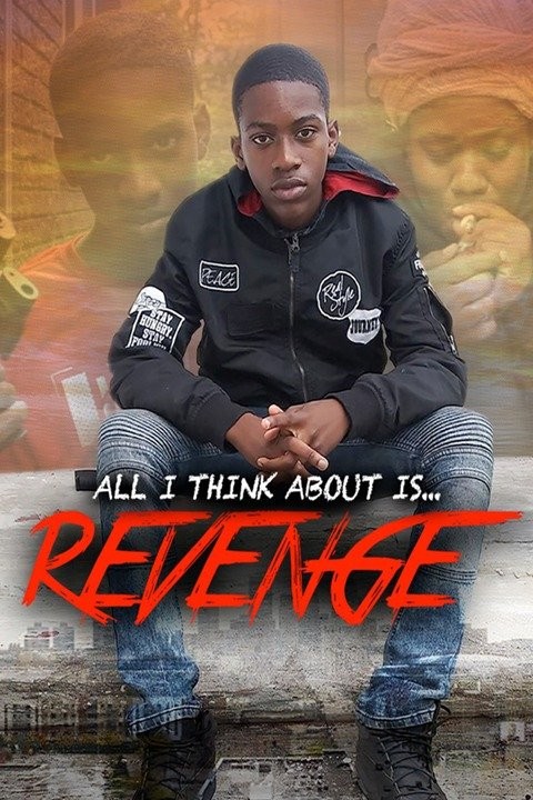 All I Think About Is Revenge Pictures | Rotten Tomatoes