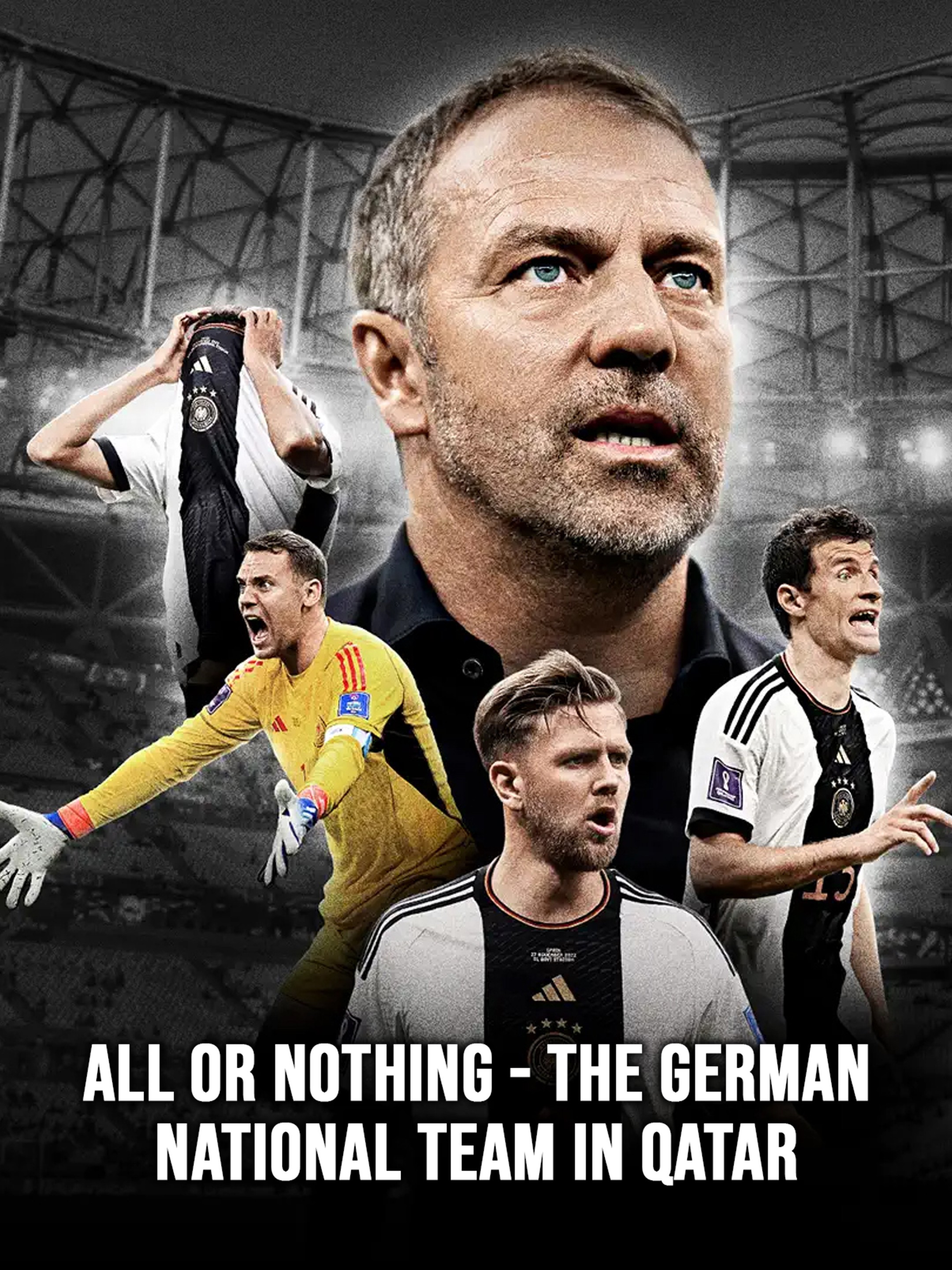 All or Nothing: The German national team in Qatar (TV Series 2023