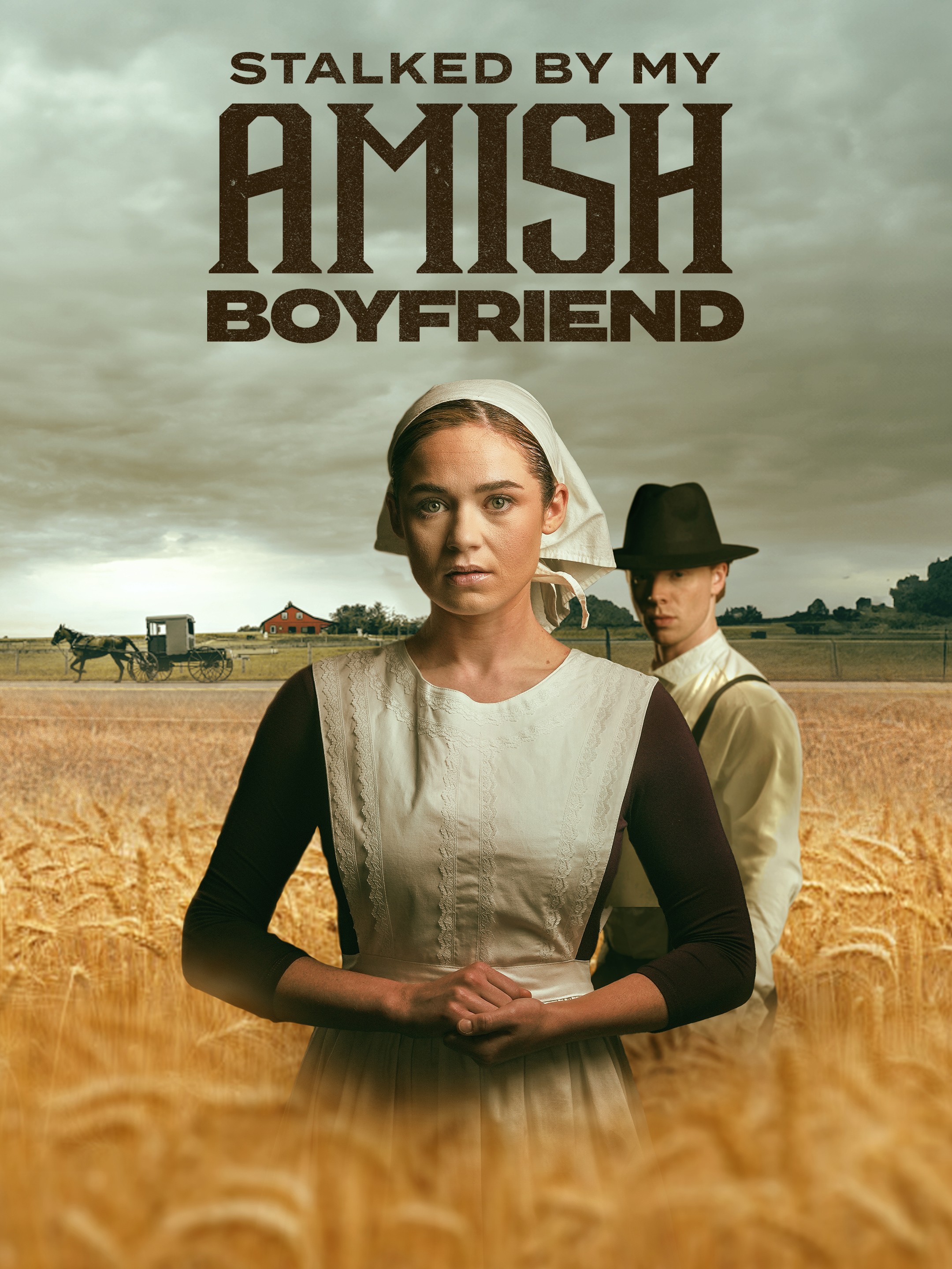 Stalked by My Amish Boyfriend | Rotten Tomatoes