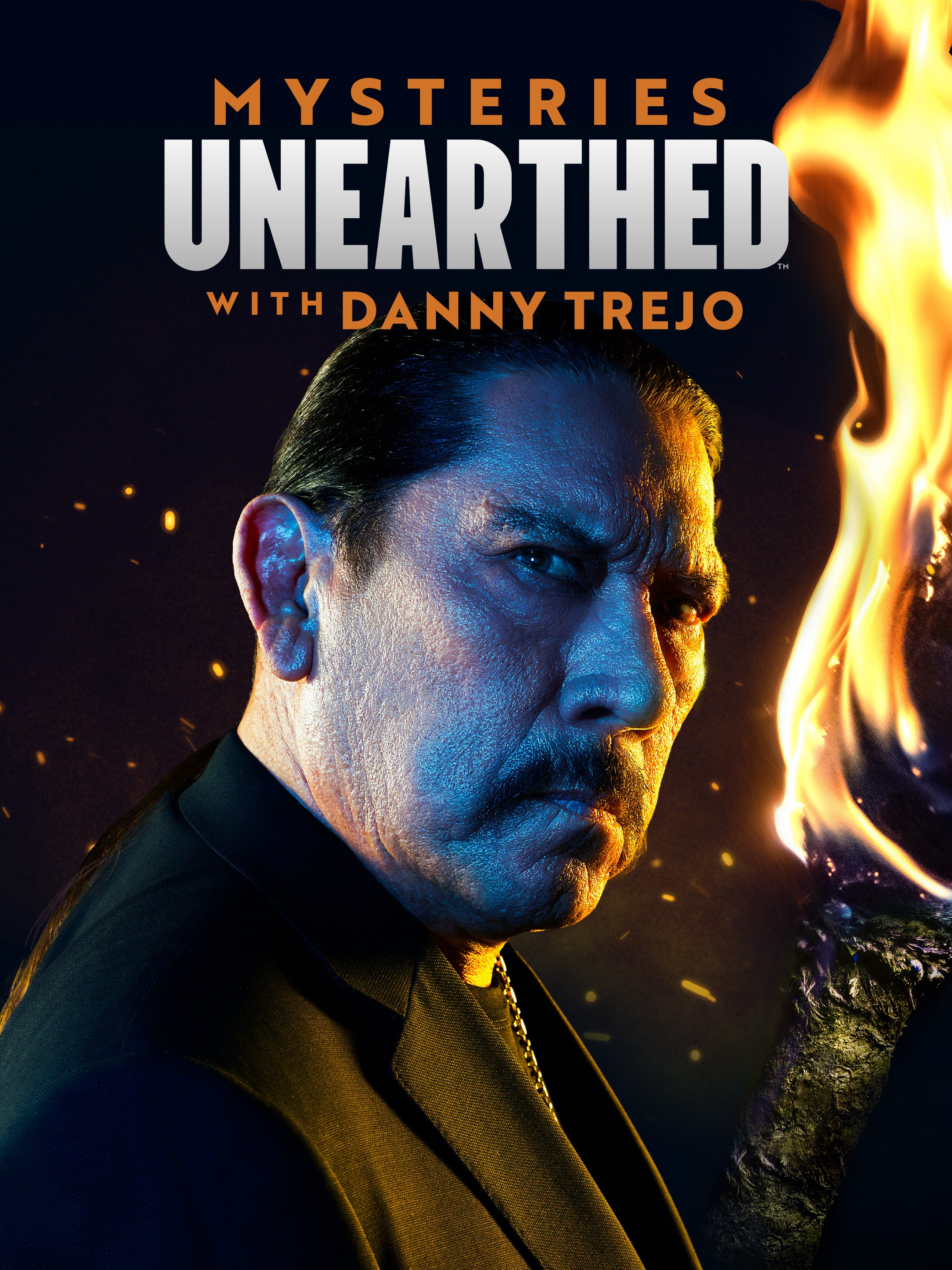 Mysteries Unearthed With Danny Trejo: Season 1 | Rotten Tomatoes