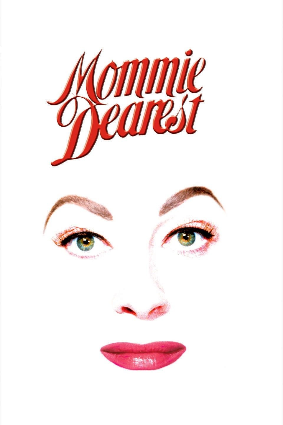 Mommie Dearest | Rotten Tomatoes