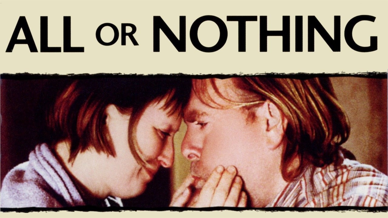 All or Nothing (2013) - IMDb