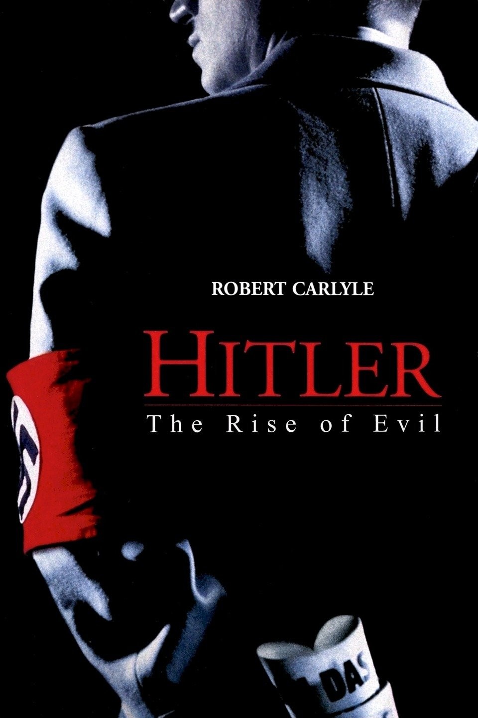 Hitler: The Rise of Evil | Rotten Tomatoes