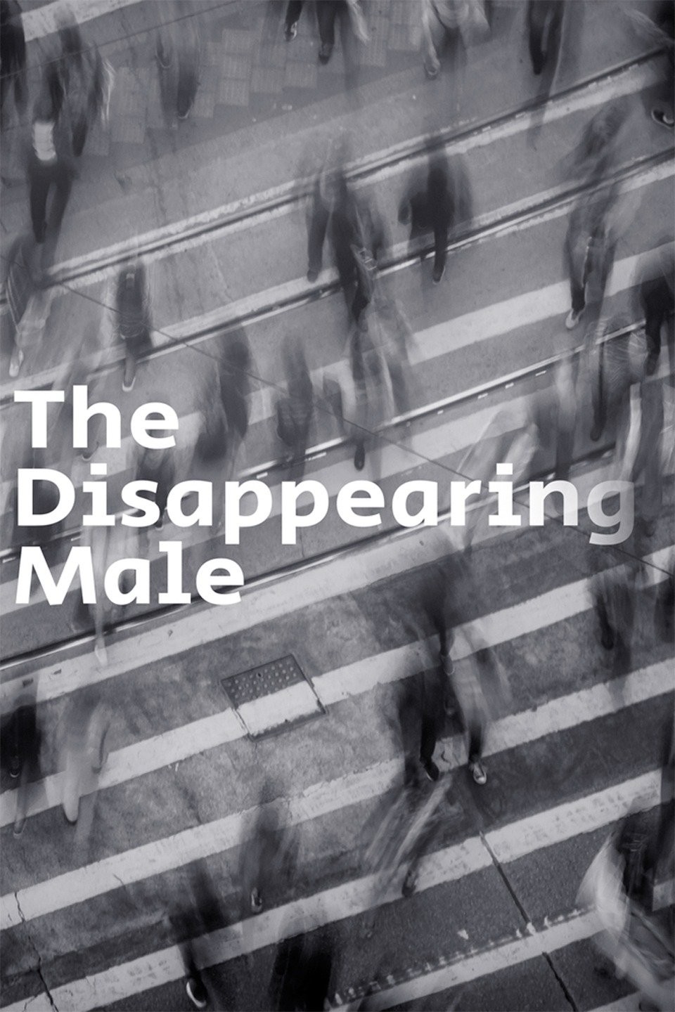 The Disappearing Male | Rotten Tomatoes