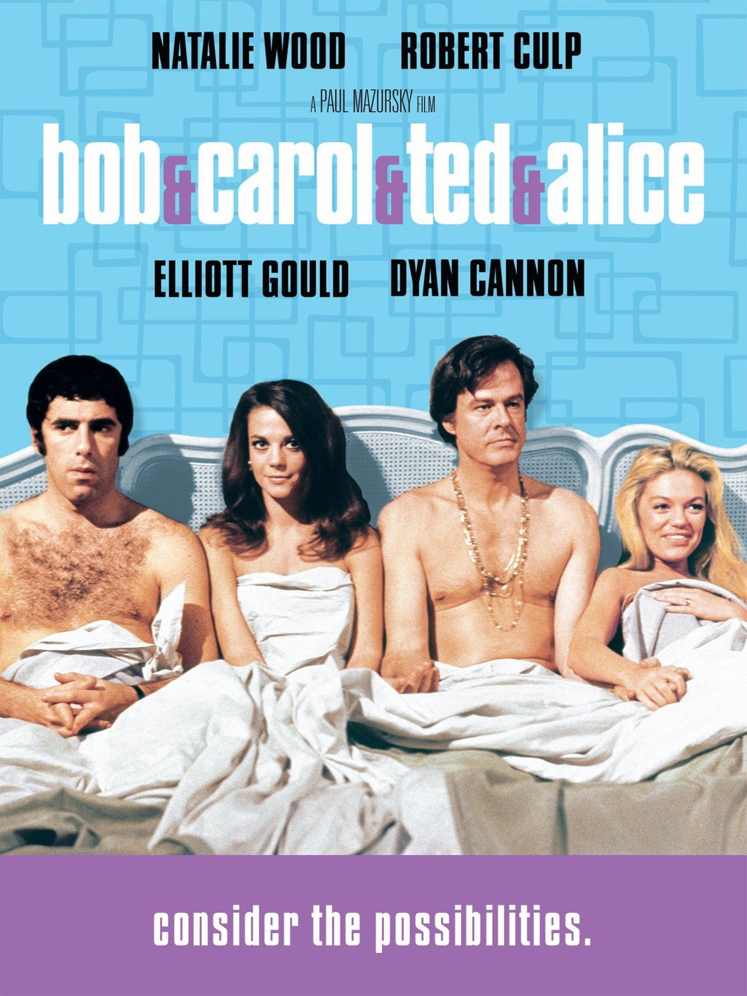 Bob & Carol & Ted & Alice | Rotten Tomatoes