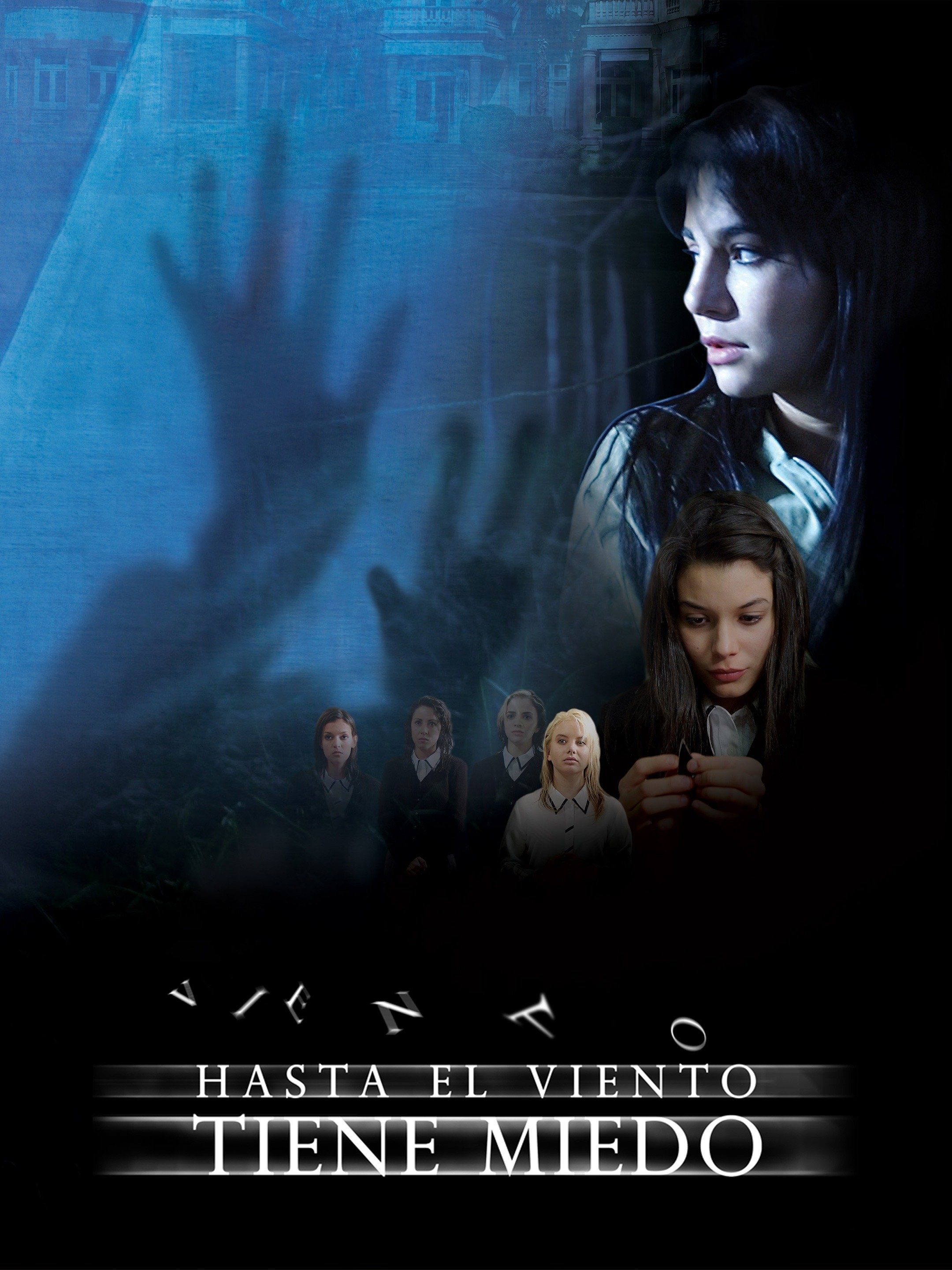 Hasta el viento tiene miedo 2007 pelicula completa