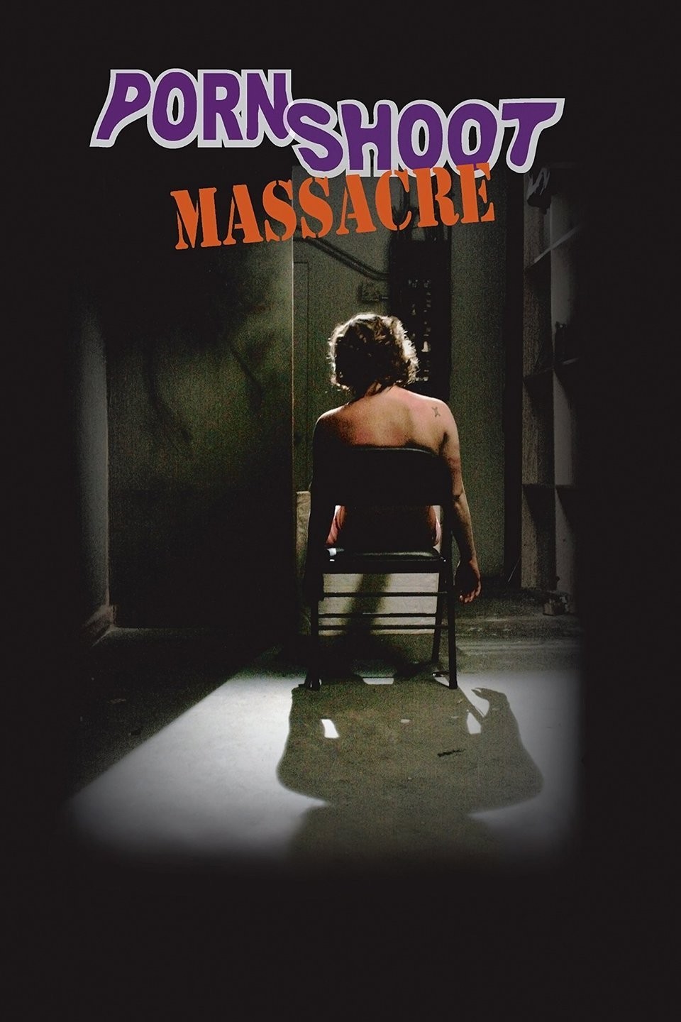 Porn Shoot Massacre (2009) | Rotten Tomatoes