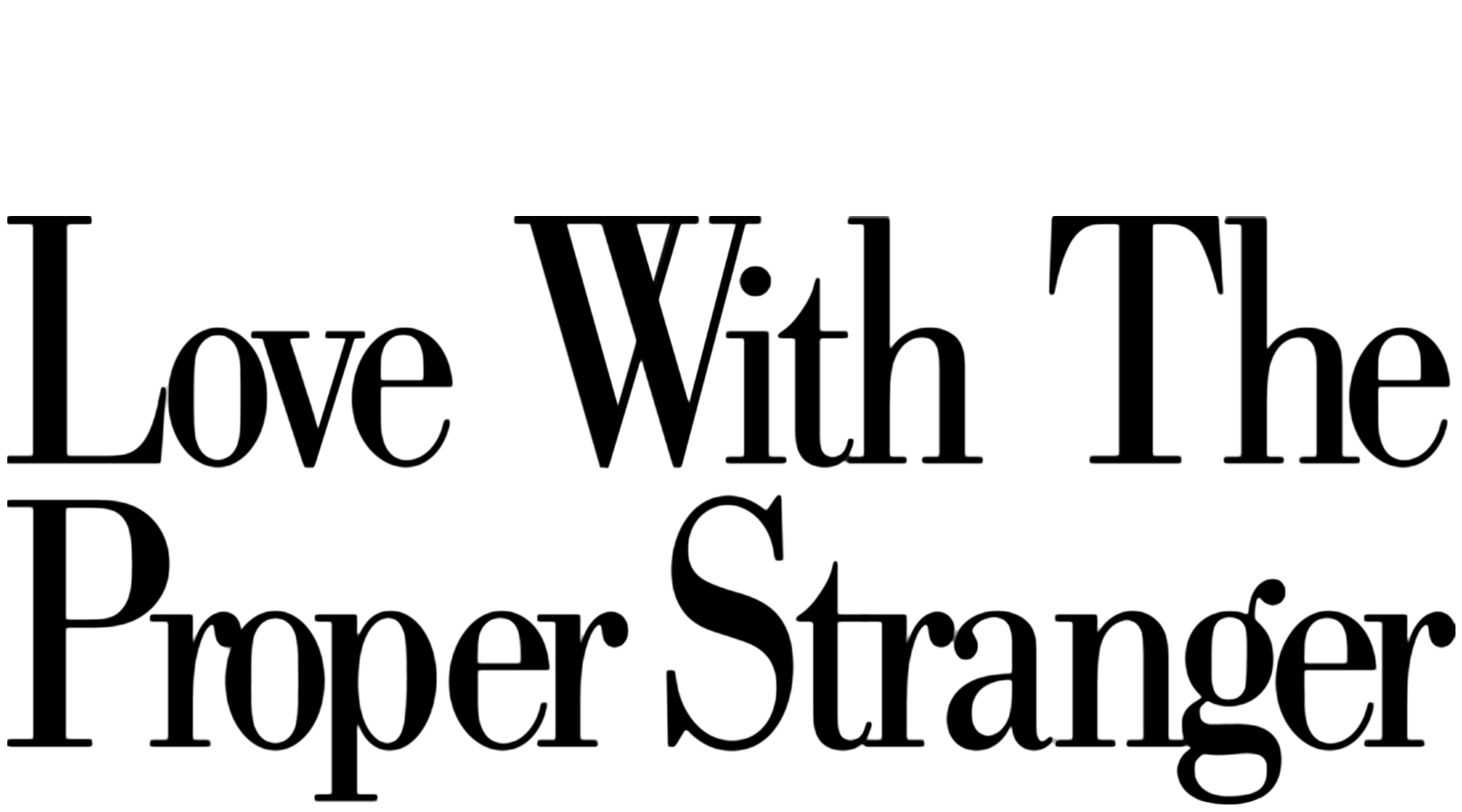 Love With the Proper Stranger Logo