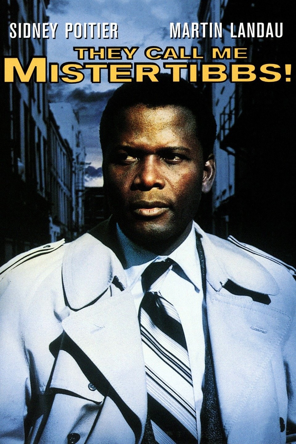 They Call Me Mister Tibbs! - Rotten Tomatoes