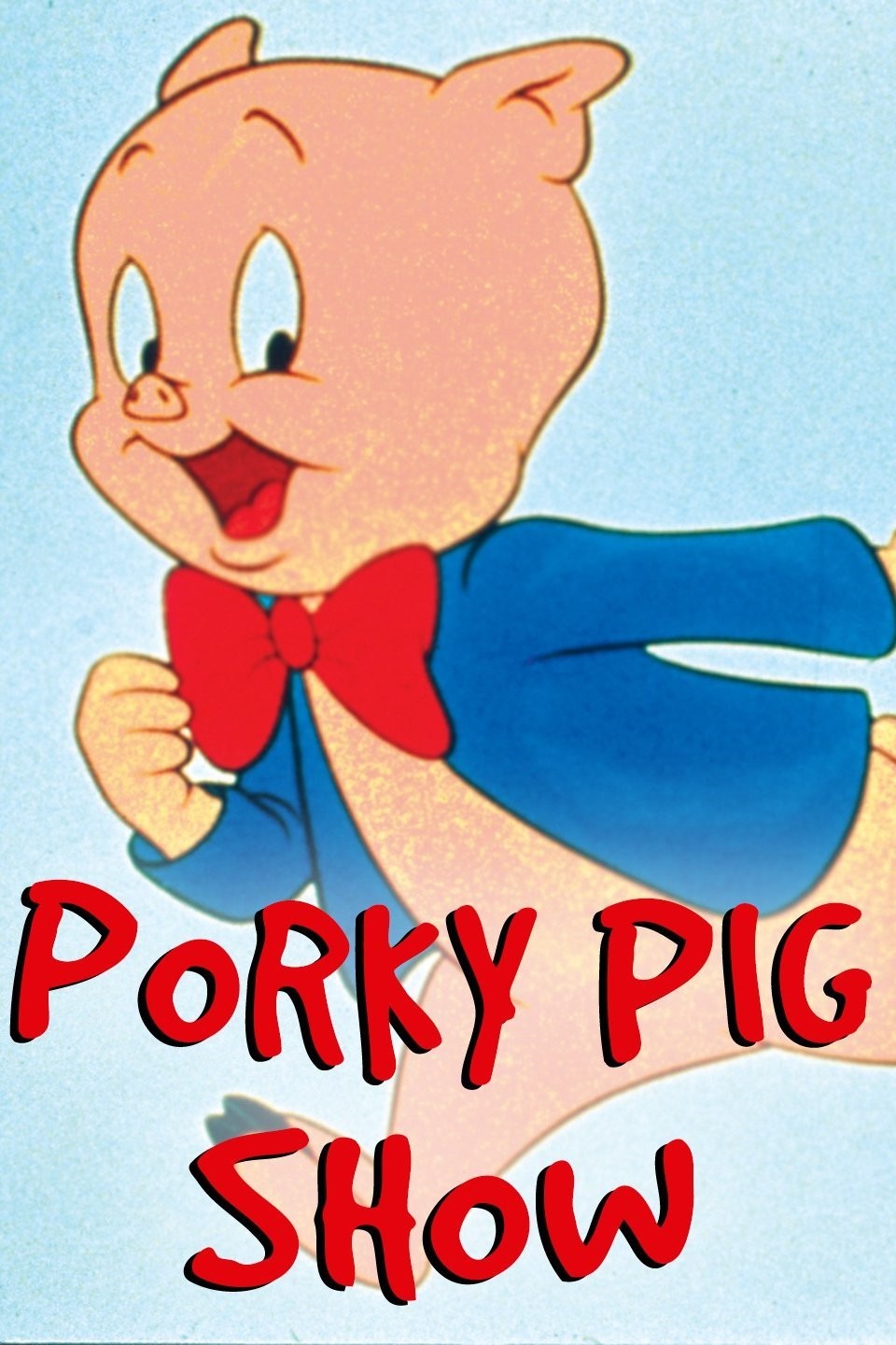 Porky Pig Show Pictures Rotten Tomatoes