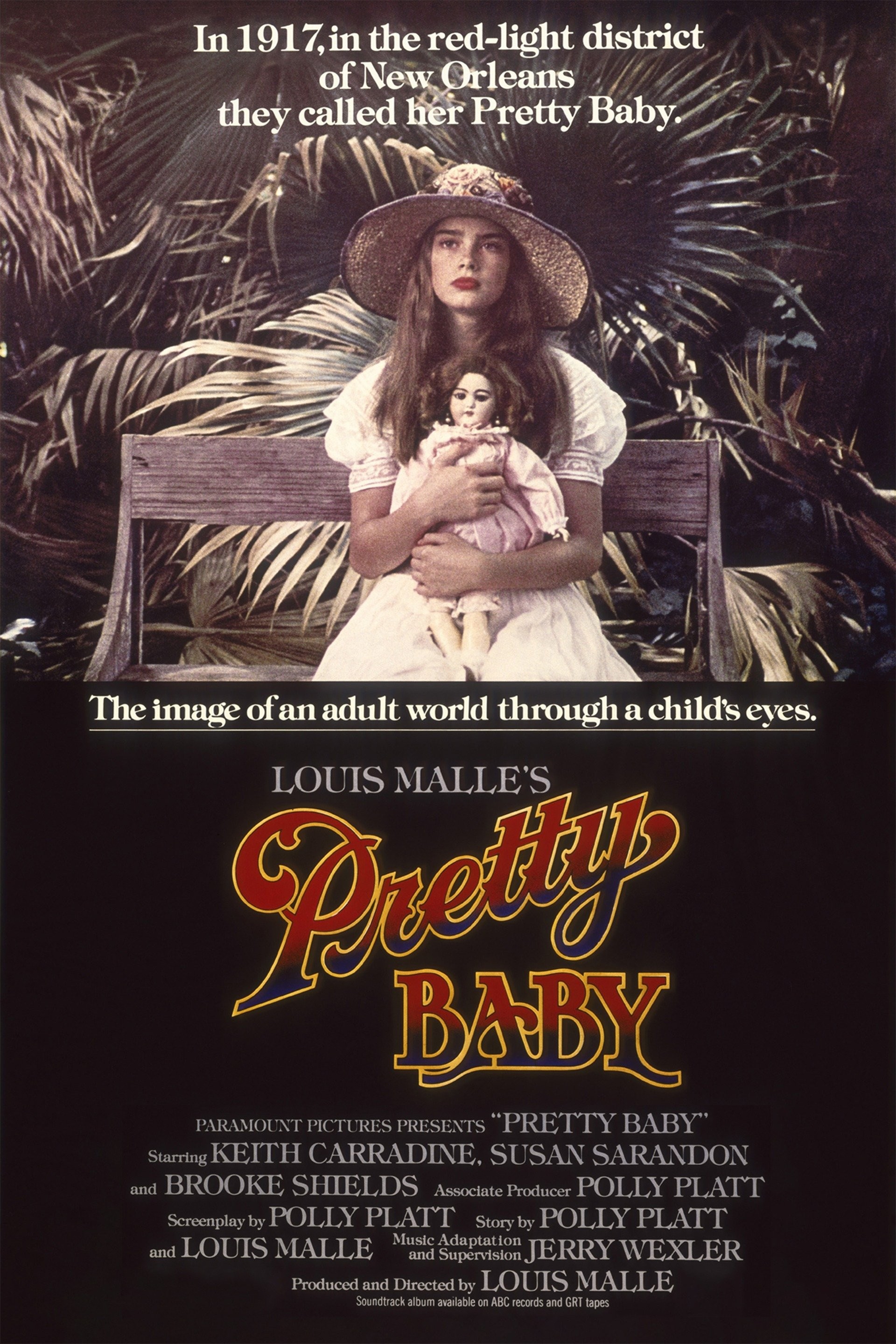 Pretty Baby  Louis Malle, Polly Platt, Keith Carradine Brooke Shields