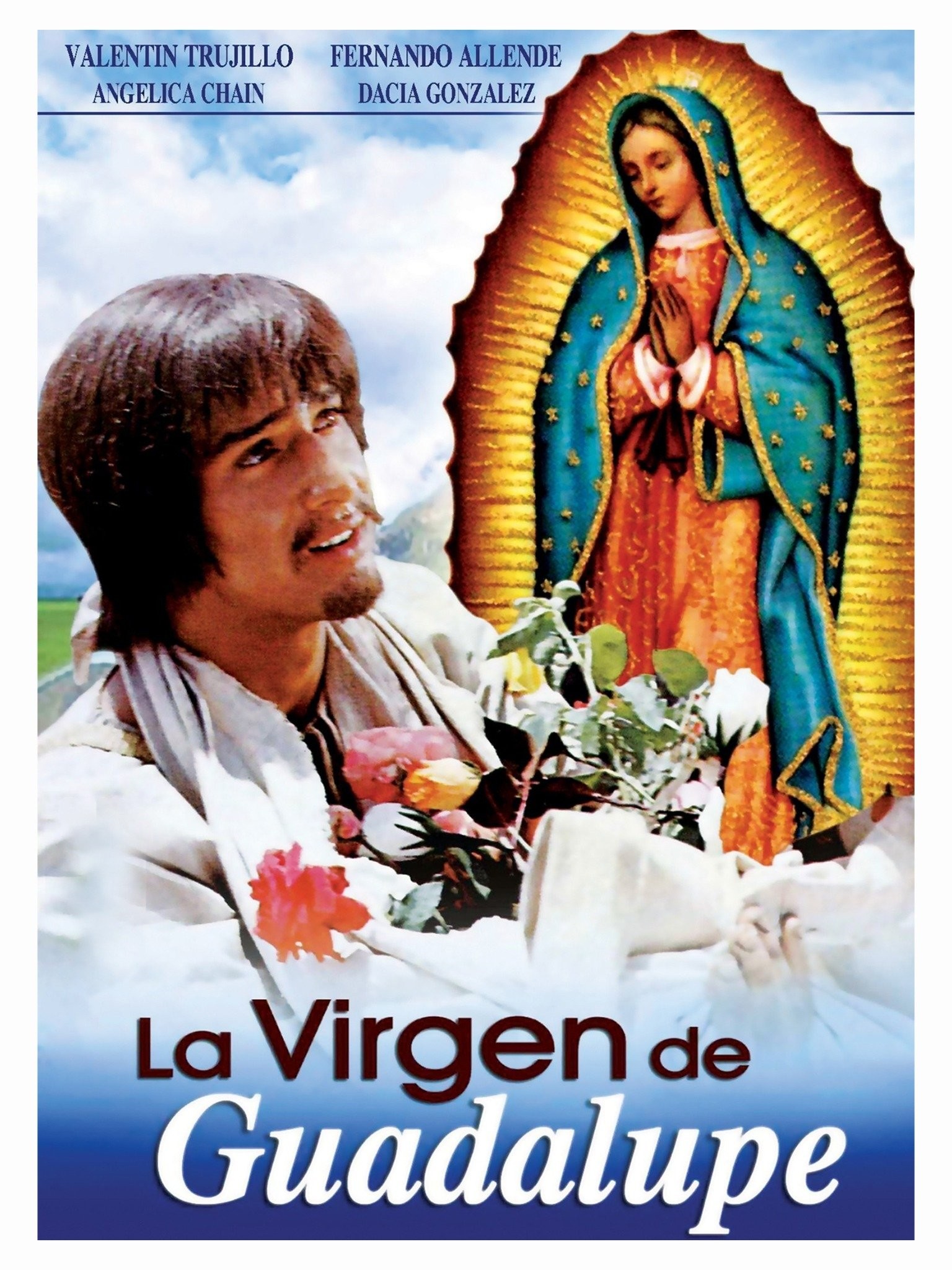 La Virgen de Guadalupe (1976) | Rotten Tomatoes