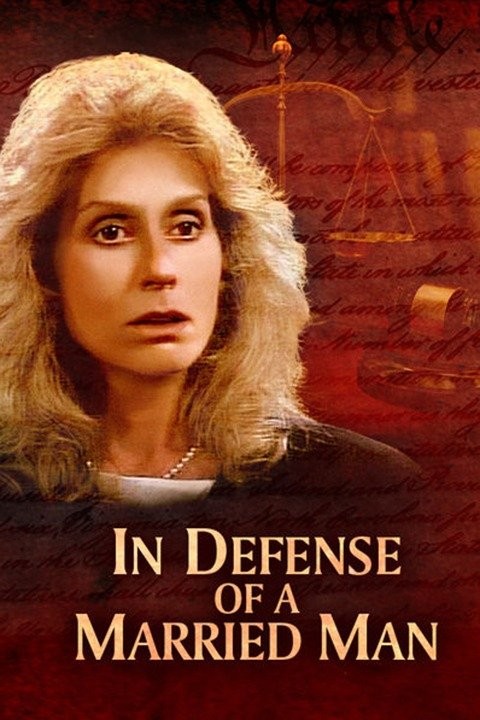 In Defense of a Married Man | Rotten Tomatoes - In Defense Of A Married Man Who Was The Killer