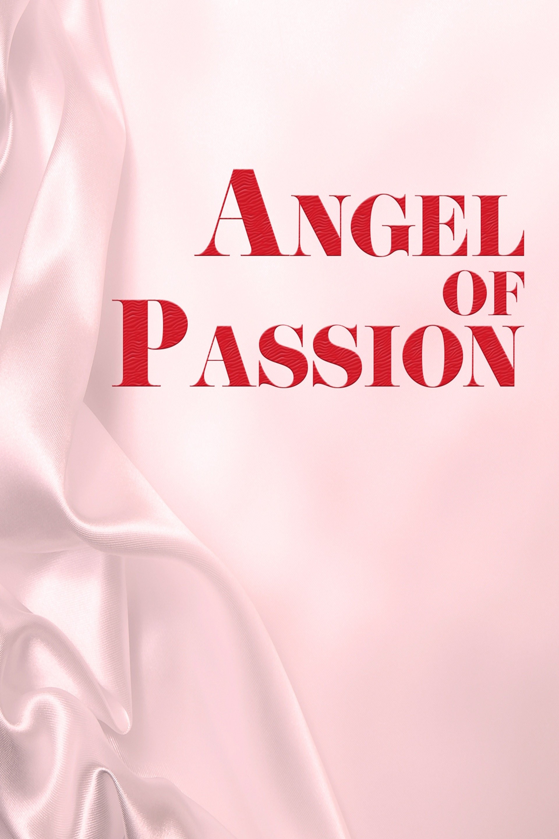 Angel of Passion | Rotten Tomatoes