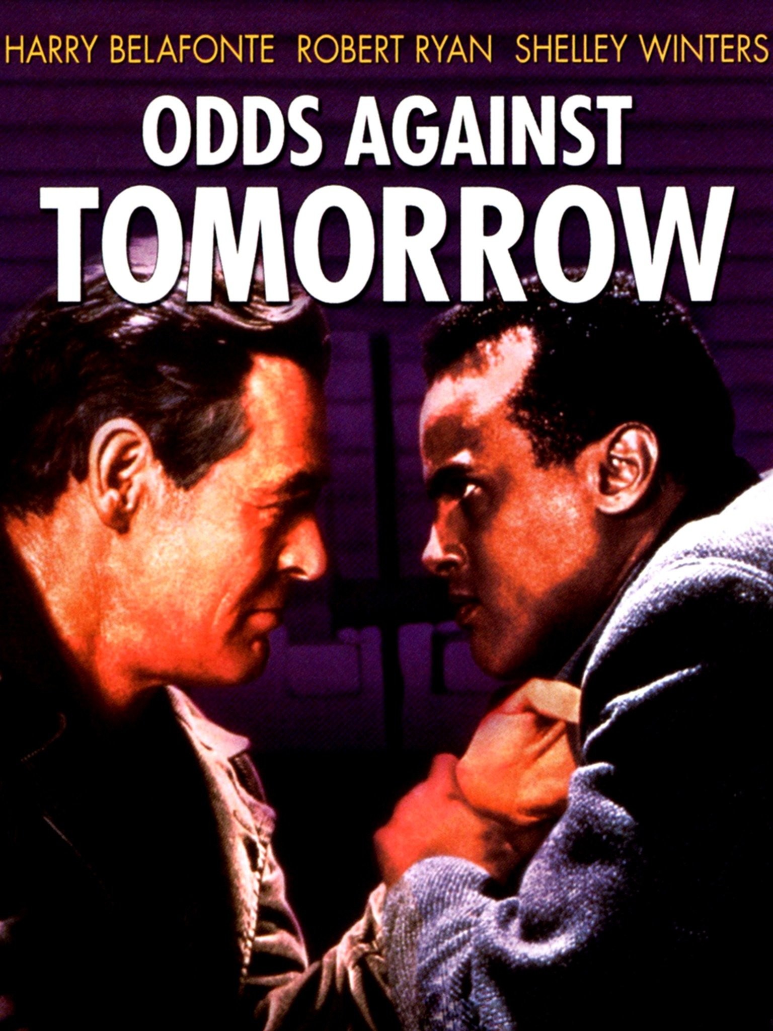 Odds Against Tomorrow | Rotten Tomatoes