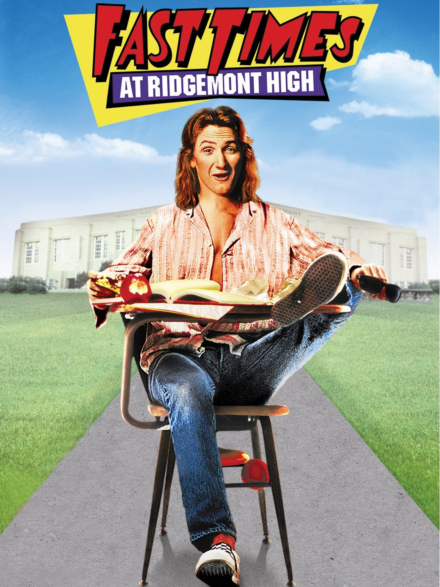 Fast Times at Ridgemont High - Rotten Tomatoes
