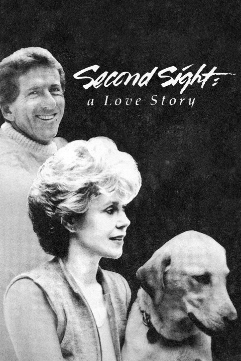 Second Sight: A Love Story | Rotten Tomatoes