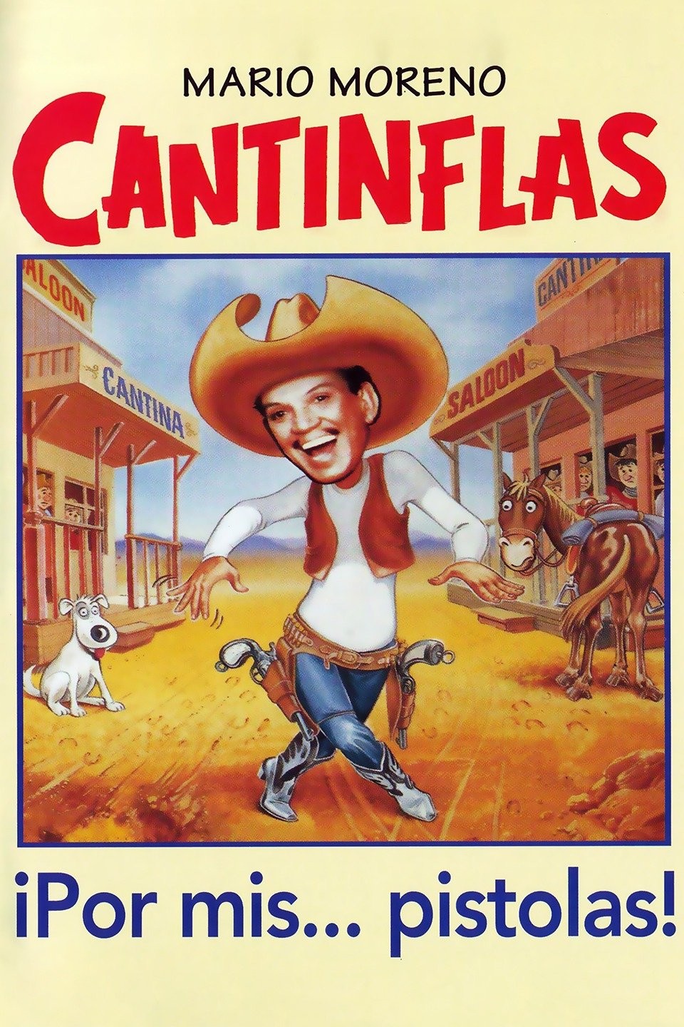 Por mis pistolas | Rotten Tomatoes