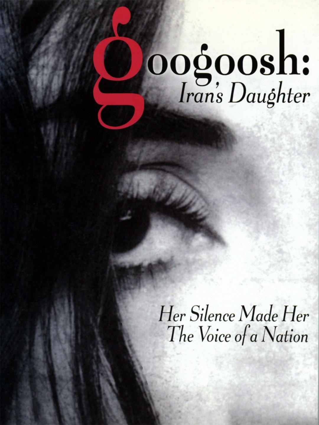 Googoosh: Iran's Daughter Pictures | Rotten Tomatoes