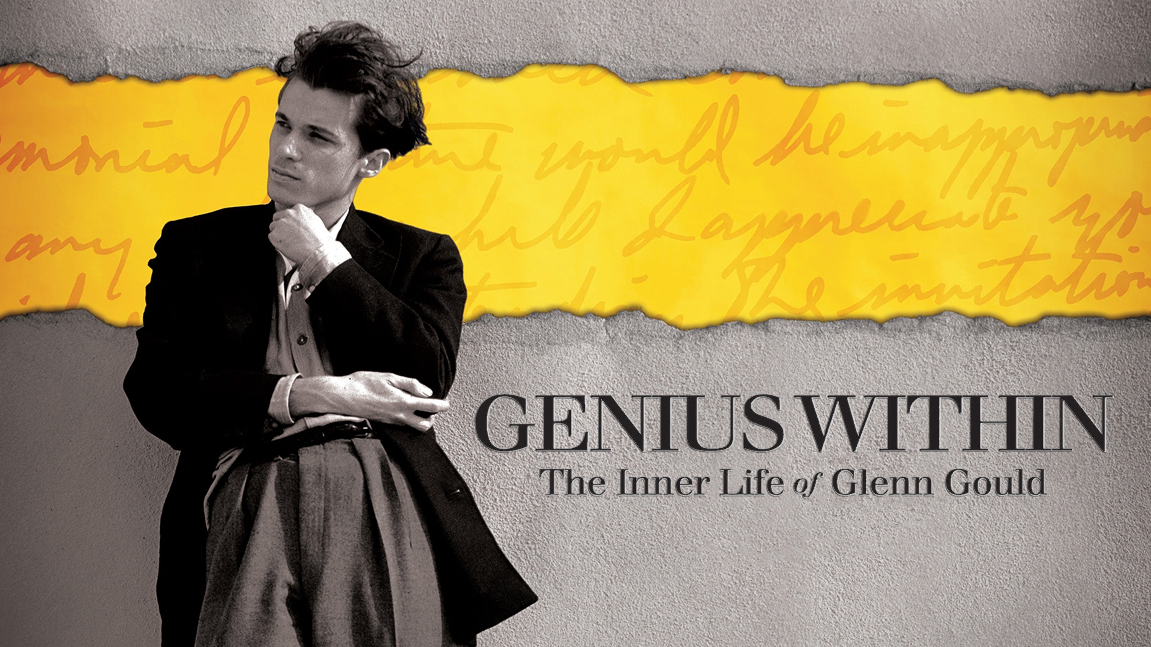 Genius Within: The Inner Life of Glenn Gould wgteh8f