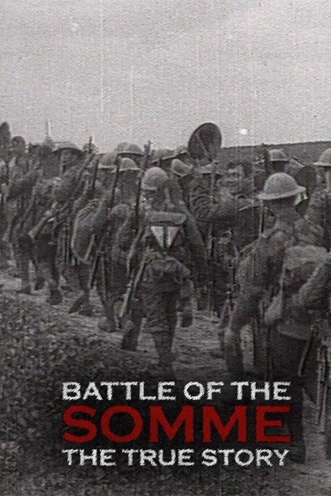 The Battle of the Somme | Rotten Tomatoes