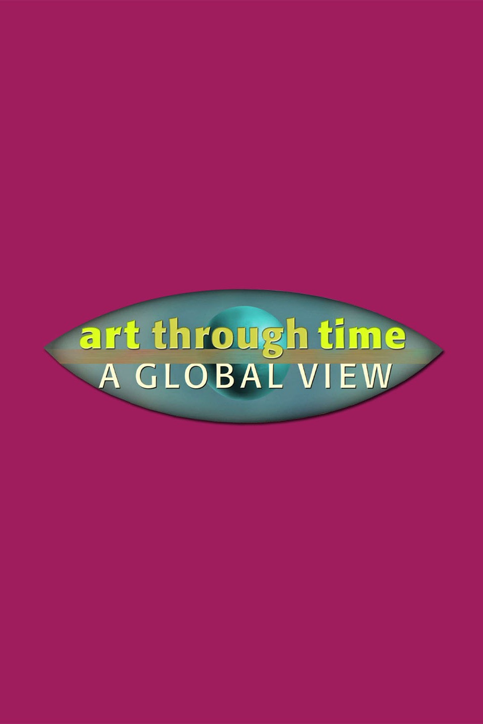 art-through-time-a-global-view-pictures-rotten-tomatoes