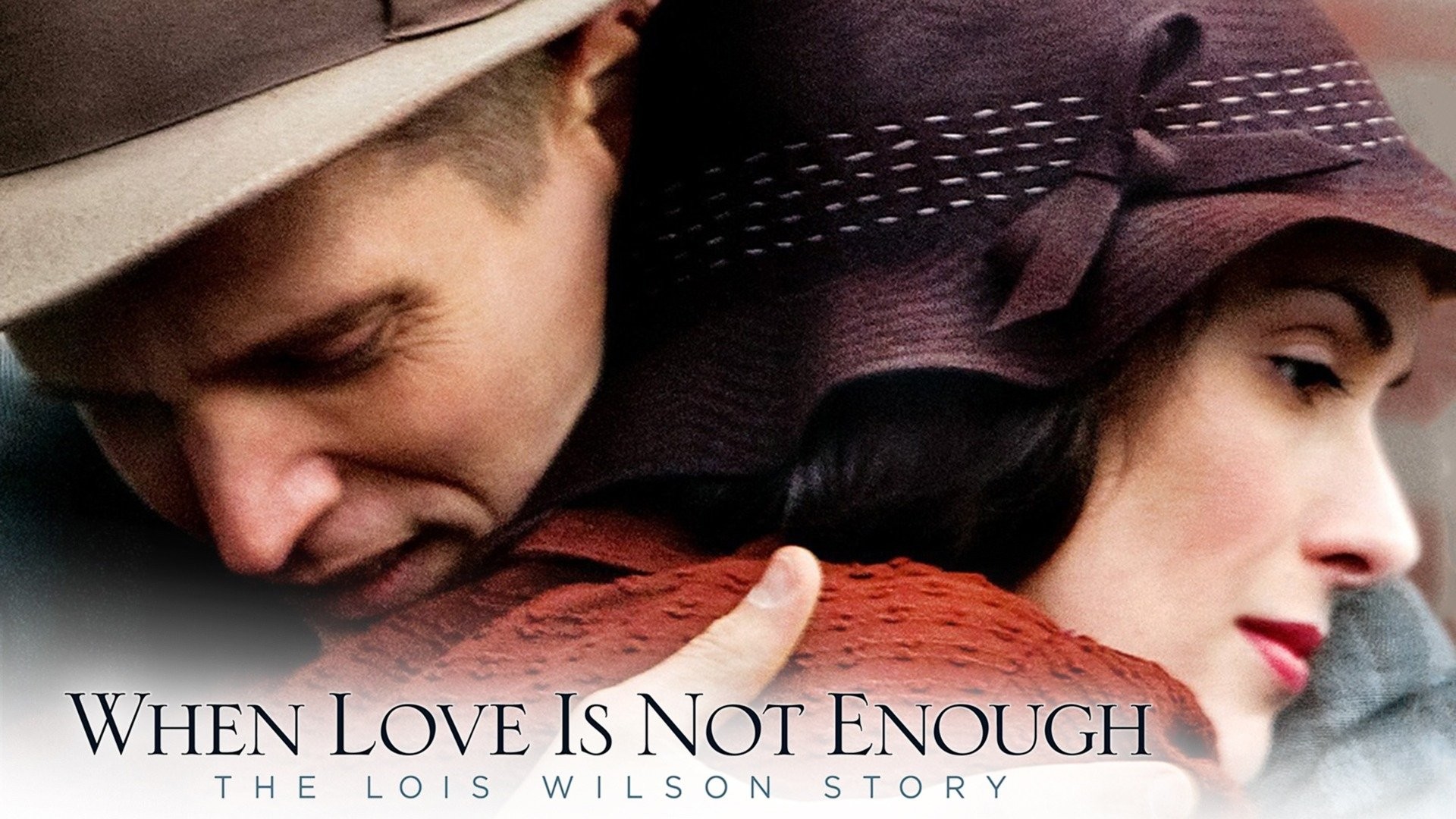 When Love Is Not Enough The Lois Wilson Story Rotten Tomatoes