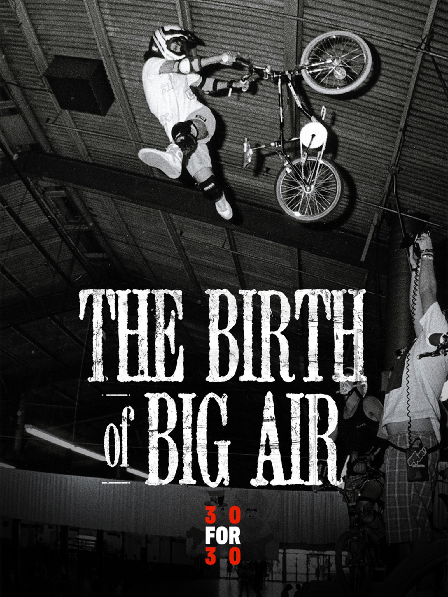 The Birth of Big Air Pictures | Rotten Tomatoes - 30 For 30 The Birth Of Big Air