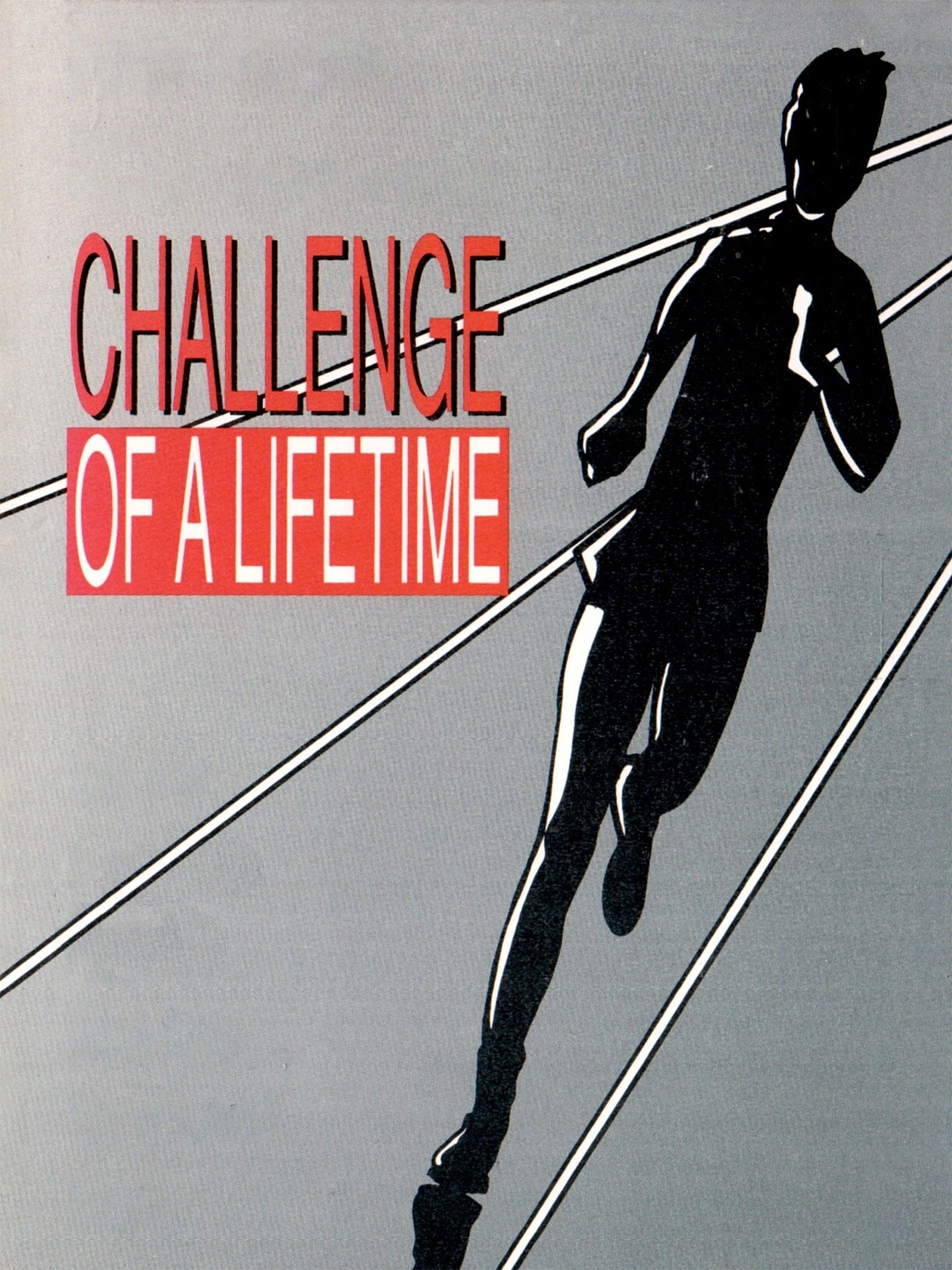 Challenge of a Lifetime | Rotten Tomatoes