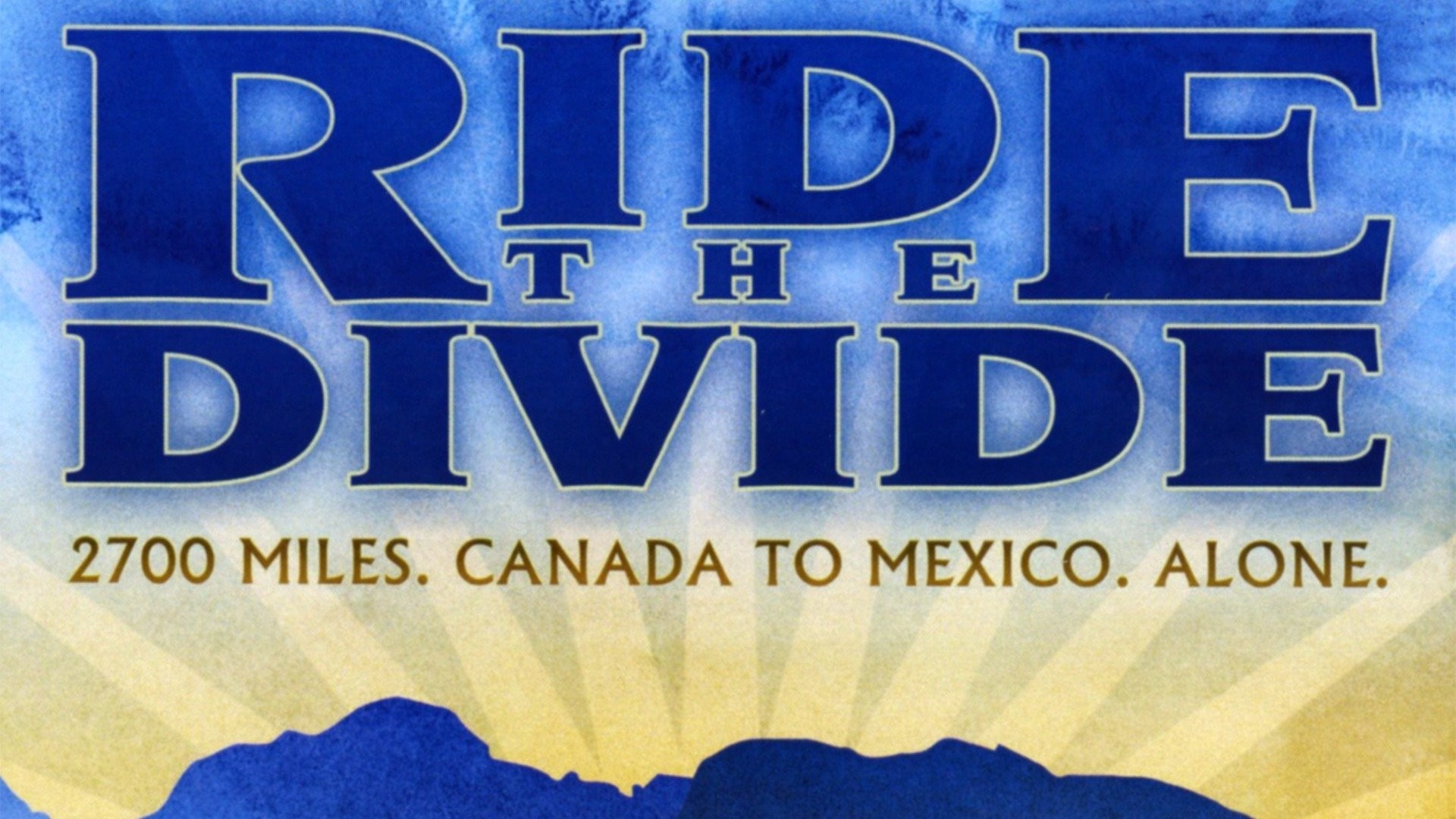 Ride the Divide Rotten Tomatoes