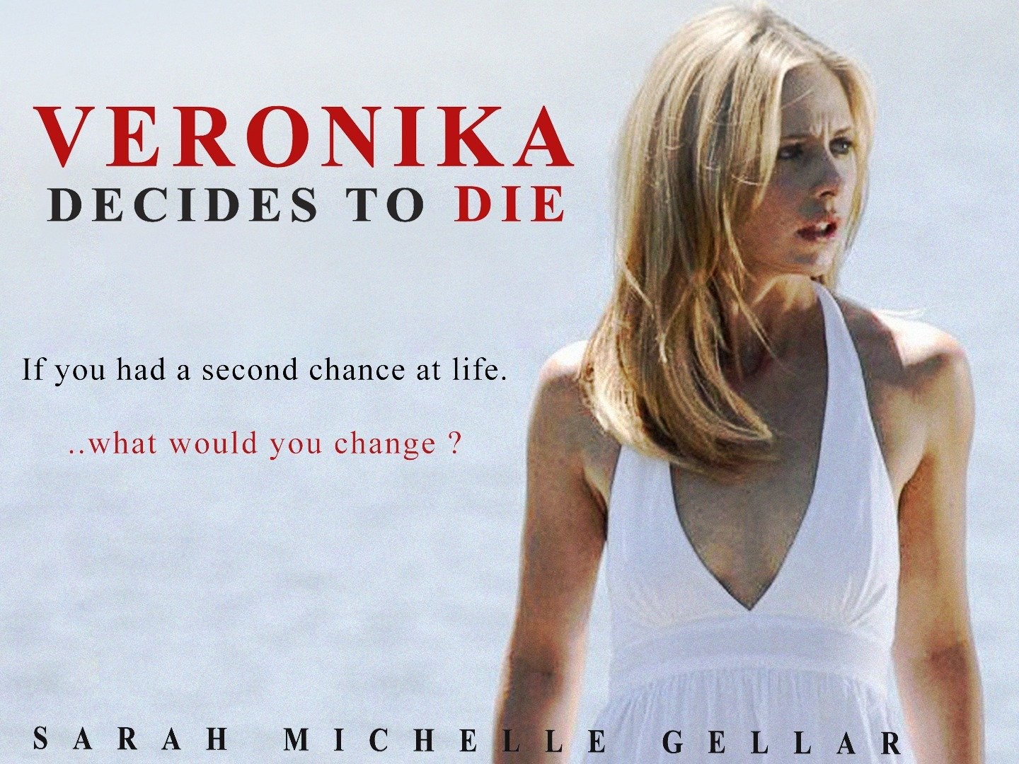  Veronika Decides to Die - Veronika Decide Morrer