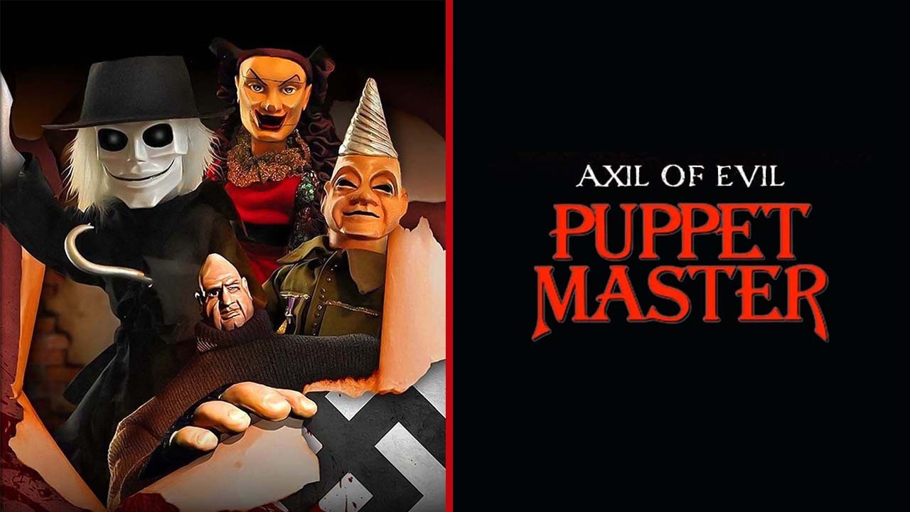 Puppet Master 9: Axis of Evil 