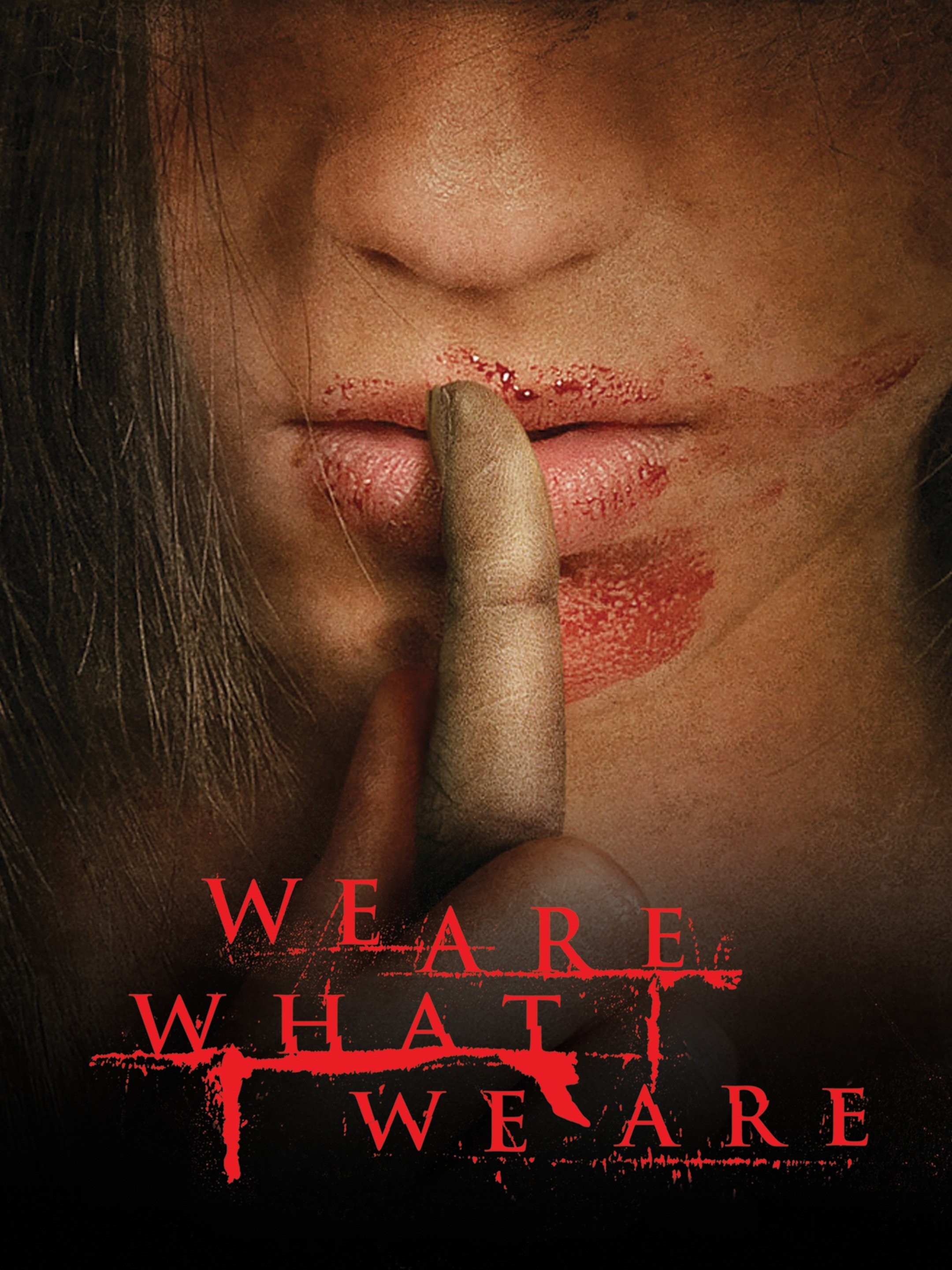 We Are What We Are | Rotten Tomatoes | Wandregale