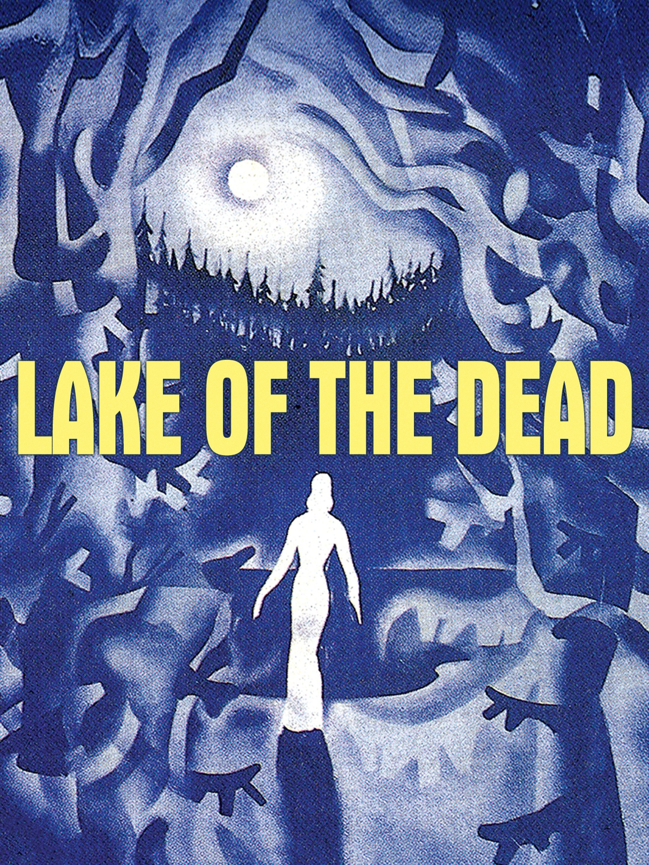 Lake of the Dead | Rotten Tomatoes