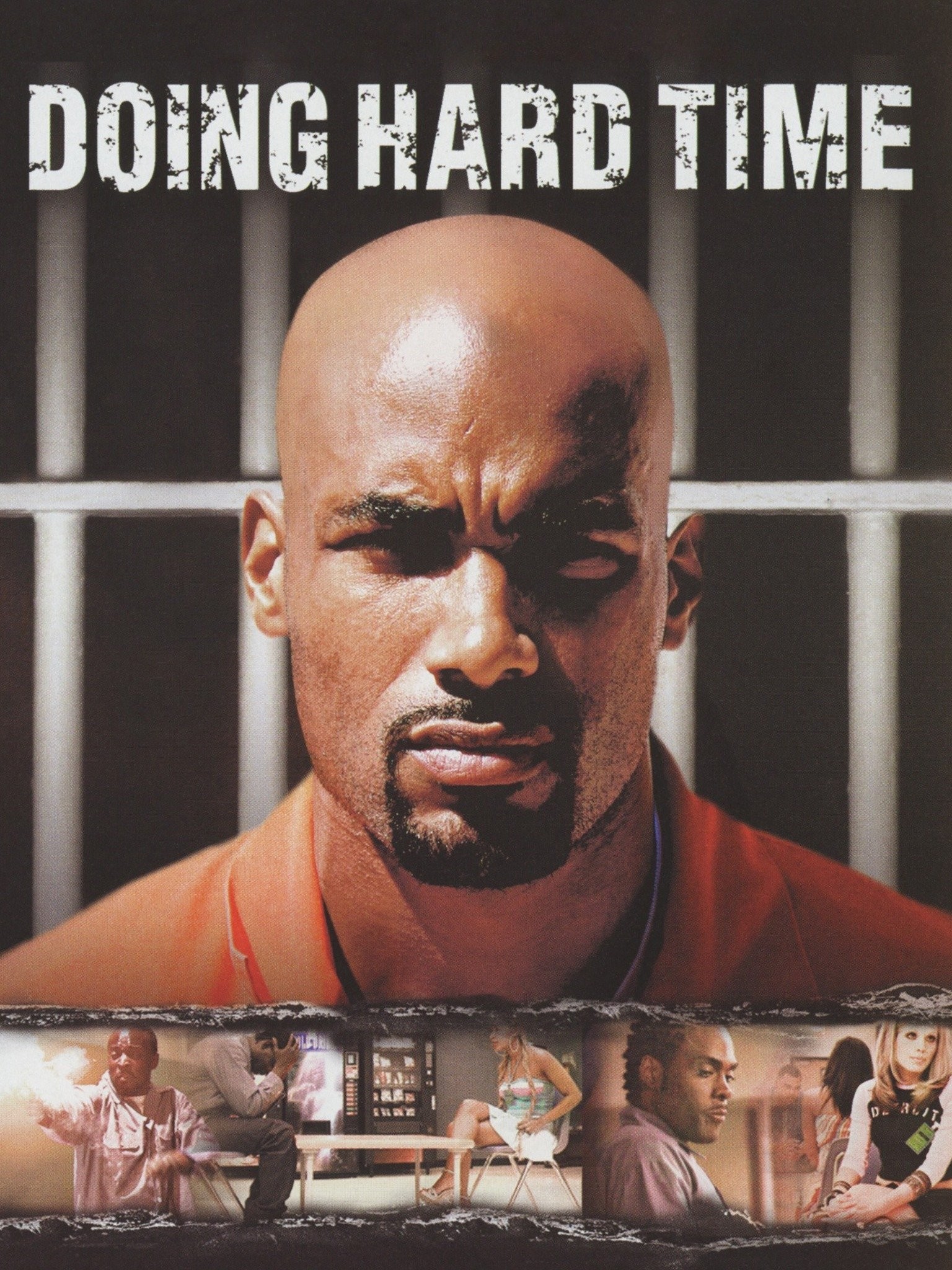 Doing Hard Time | Rotten Tomatoes