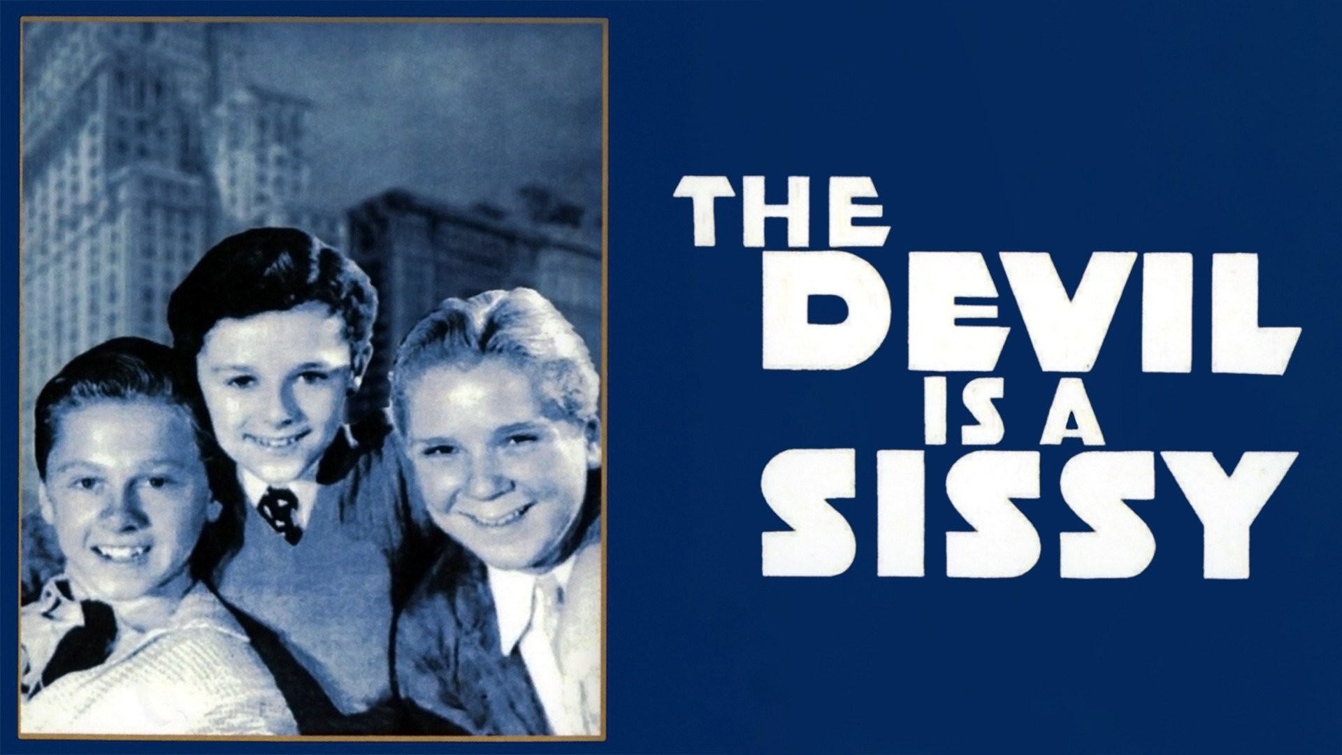 The Devil Is a Sissy - Wikipedia