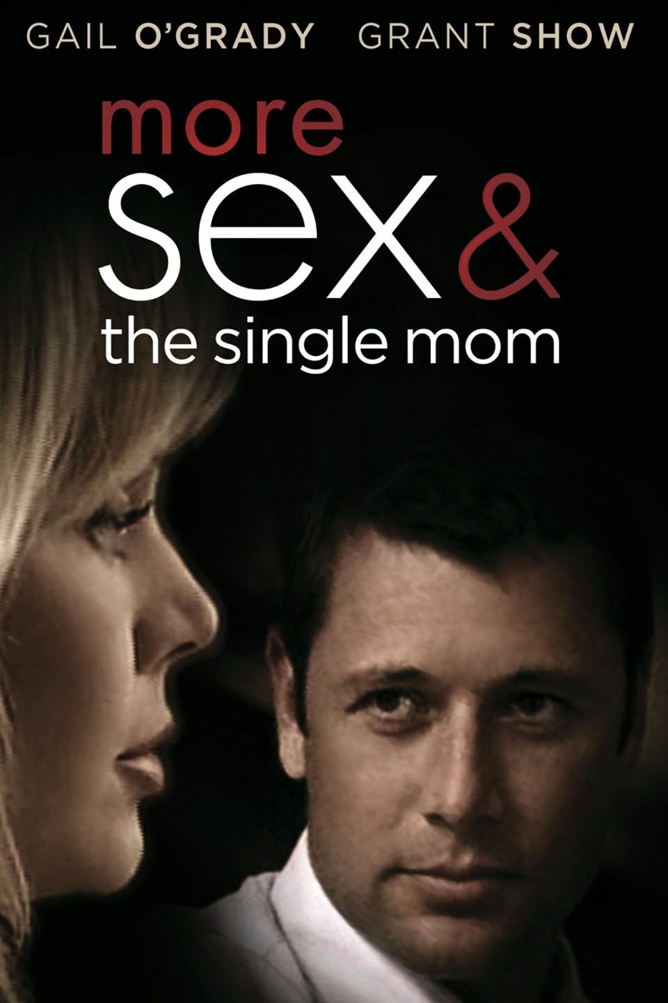 More Sex & The Single Mom | Rotten Tomatoes