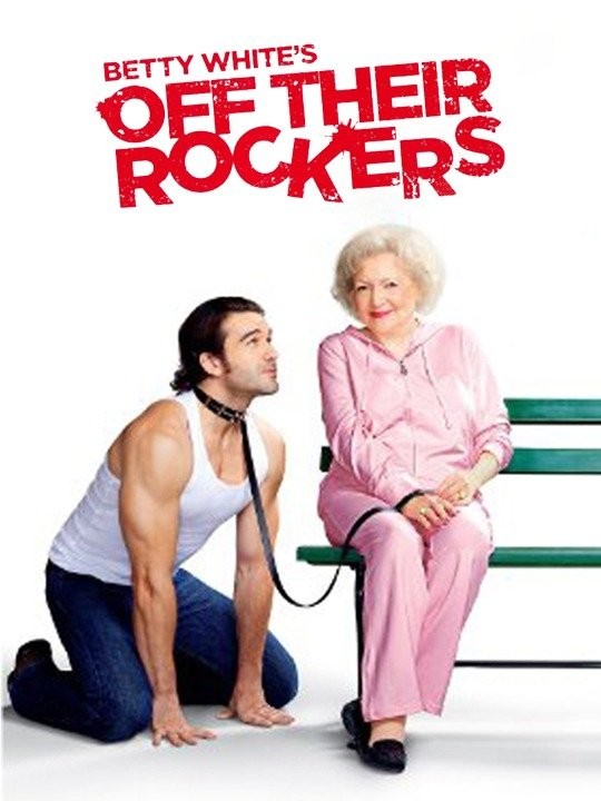 Betty White Off Their Rockers on Sale | loughaty.com