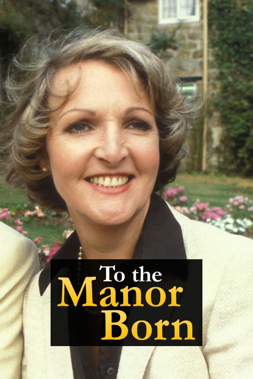 To the Manor Born Season 3 | Rotten Tomatoes