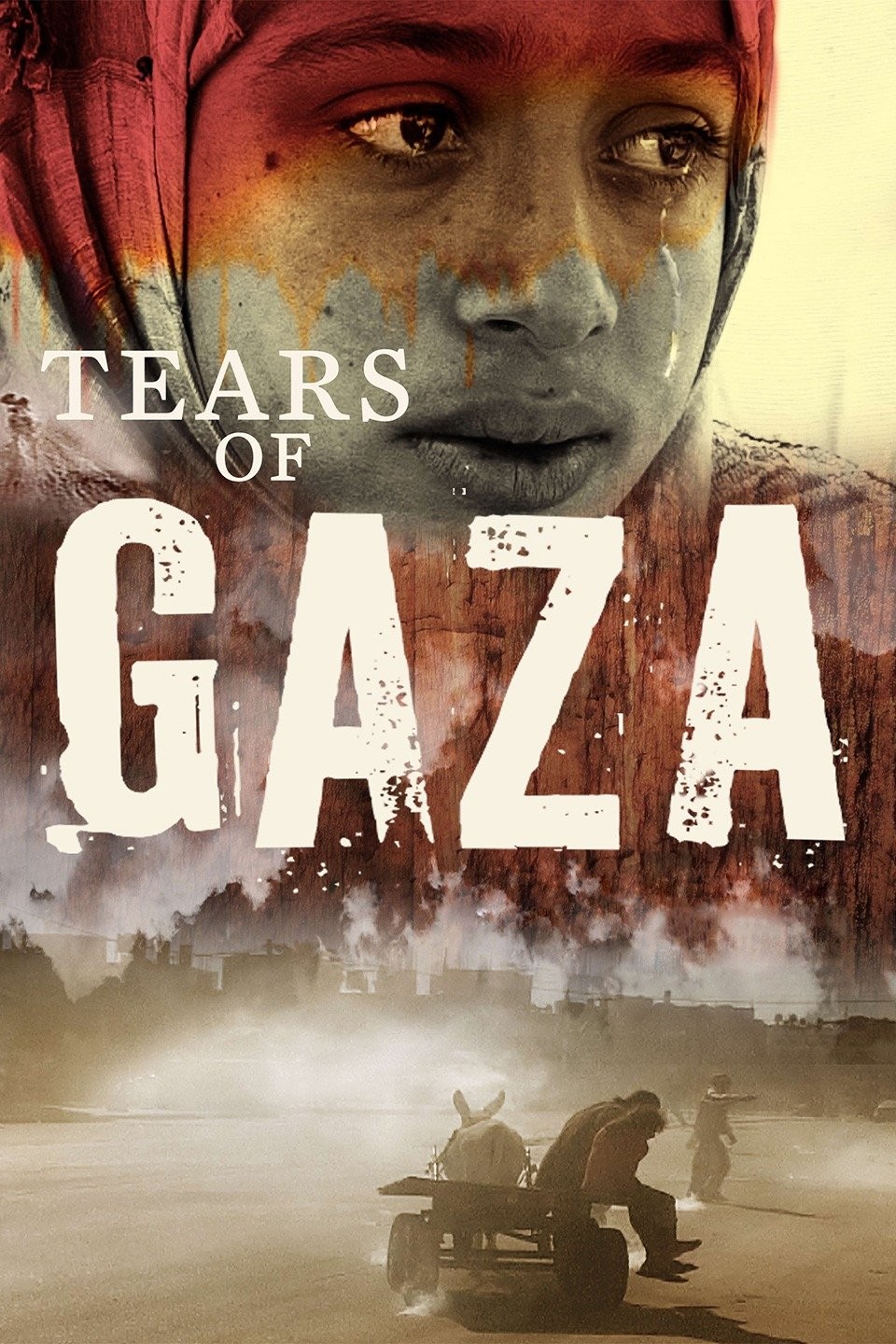 Tears of Gaza  Rotten Tomatoes