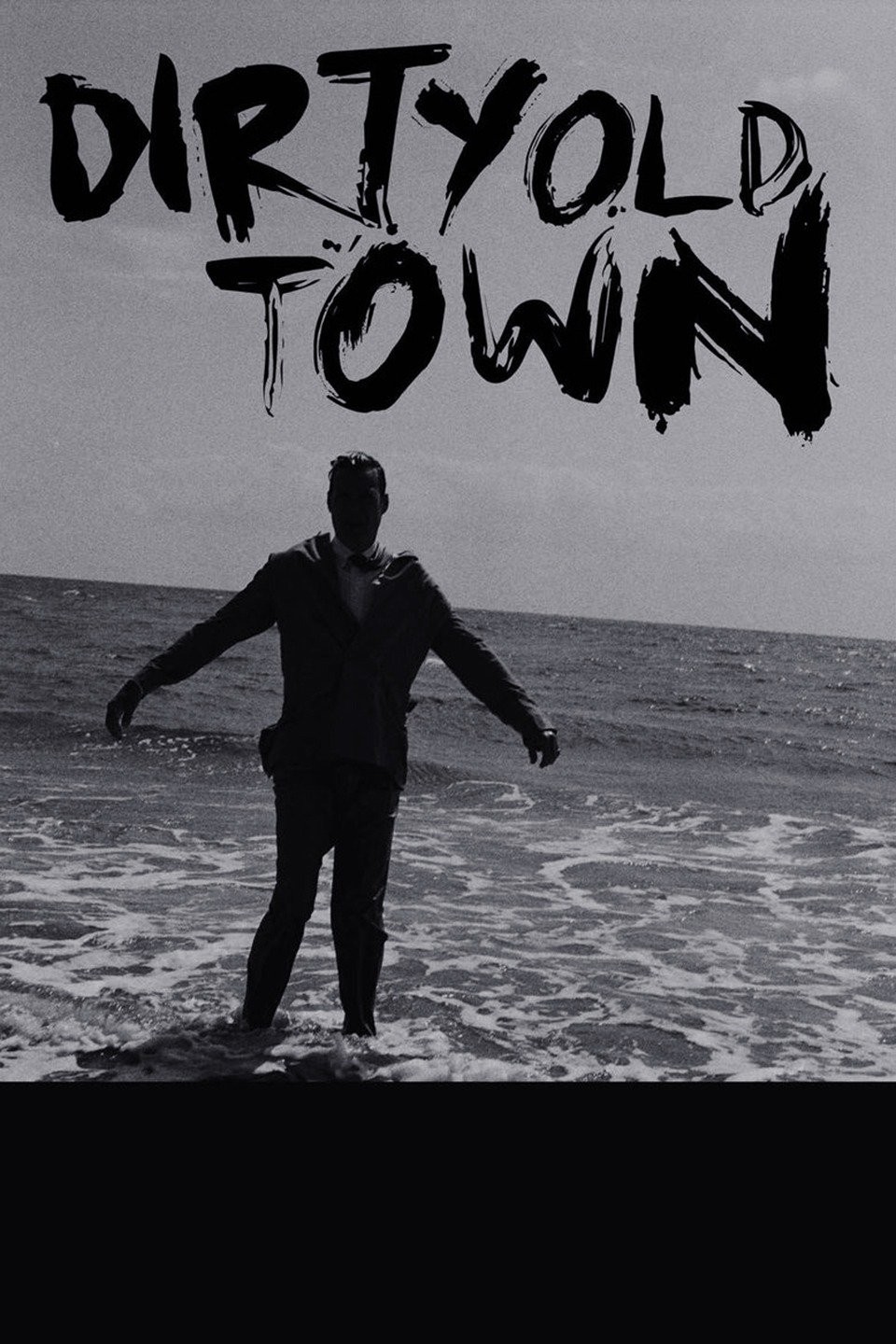Dirty Old Town | Rotten Tomatoes