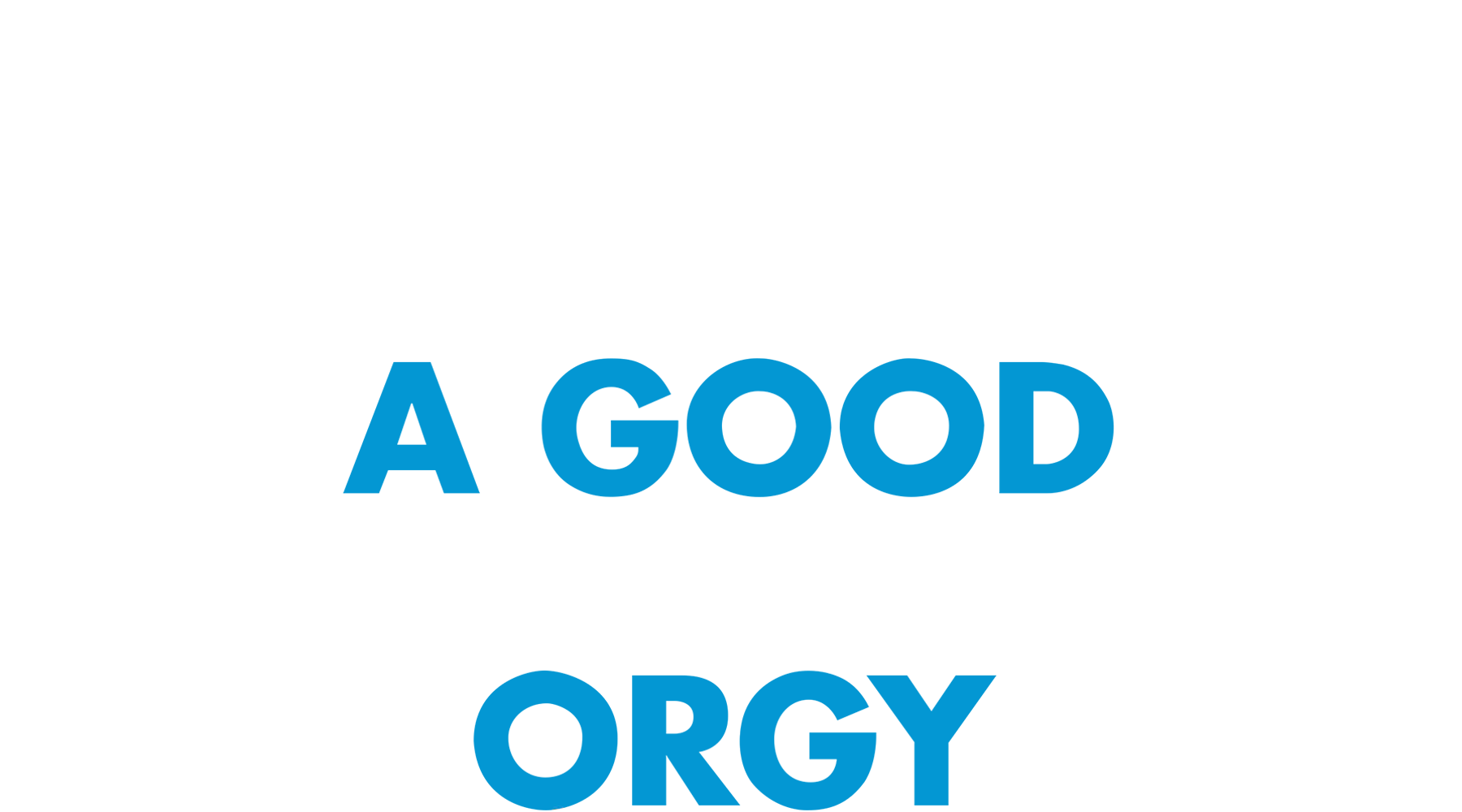 A Good Old Fashioned Orgy Logo
