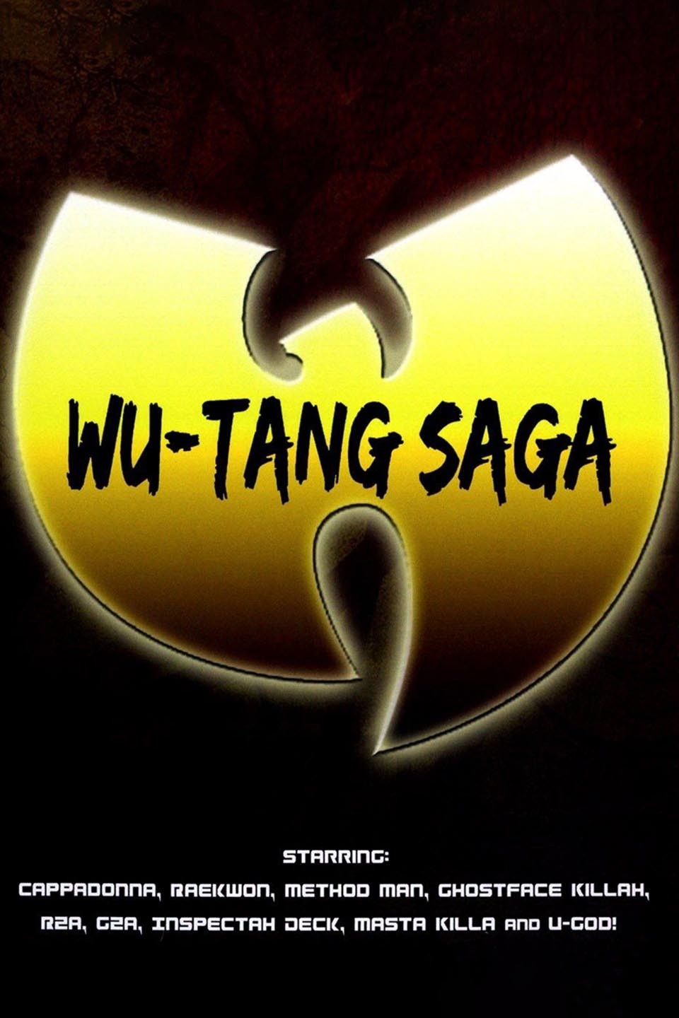 Wu-Tang Saga | Rotten Tomatoes
