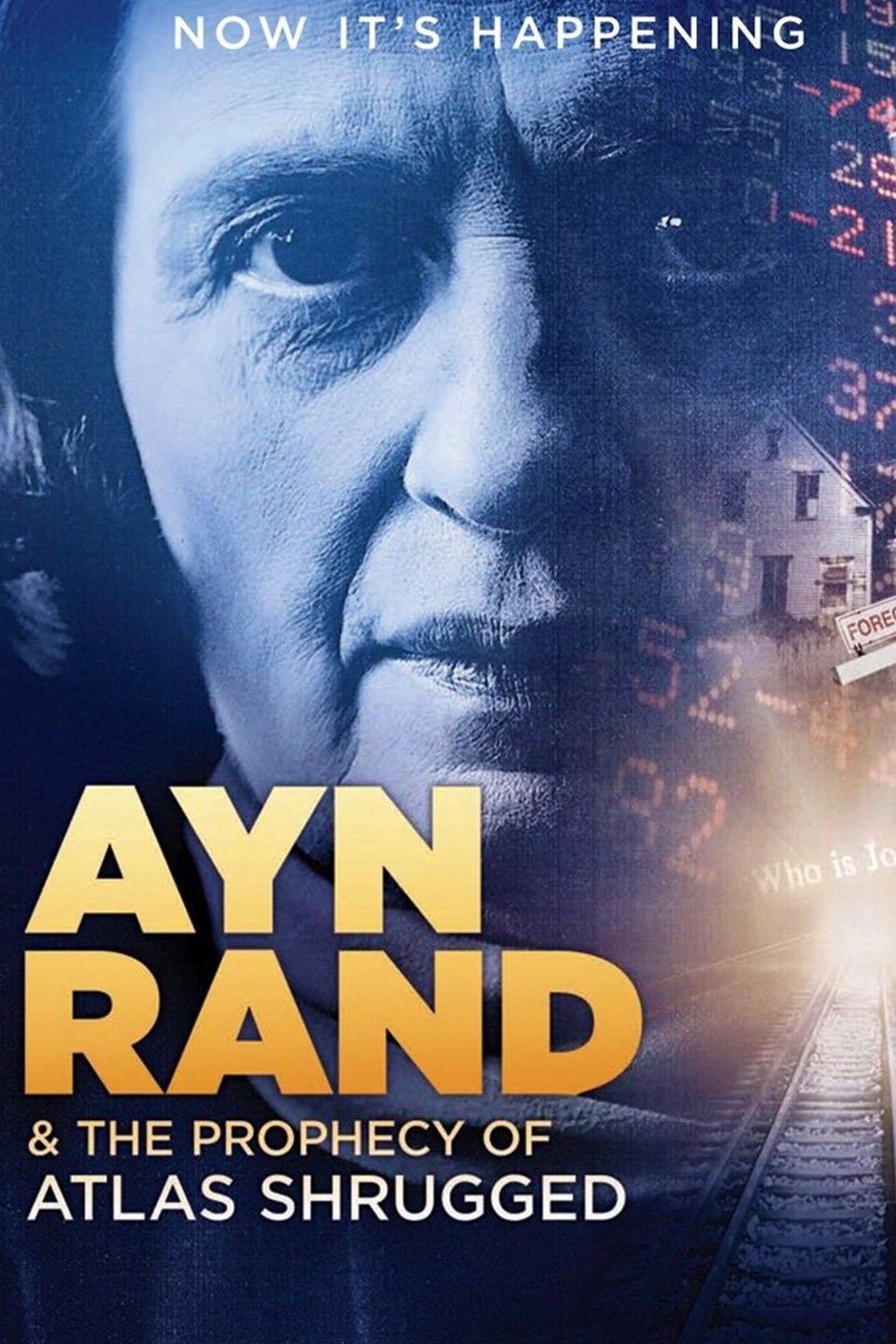 Ayn Rand & the Prophecy of Atlas Shrugged | Rotten Tomatoes