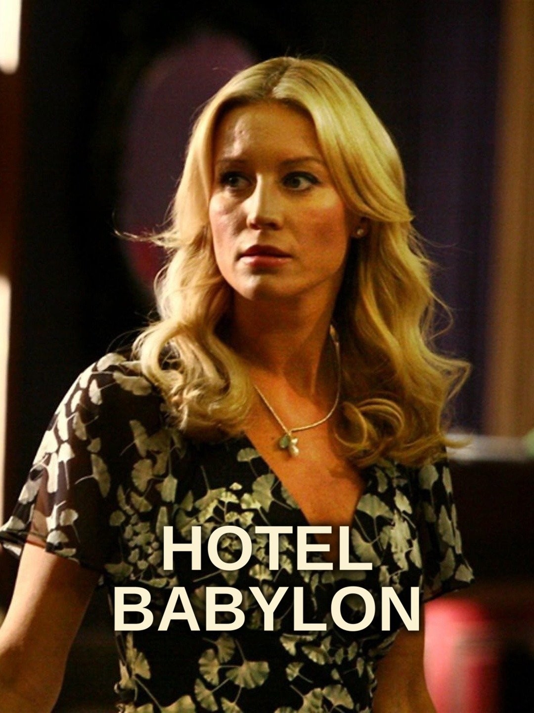 Hotel Babylon - Rotten Tomatoes