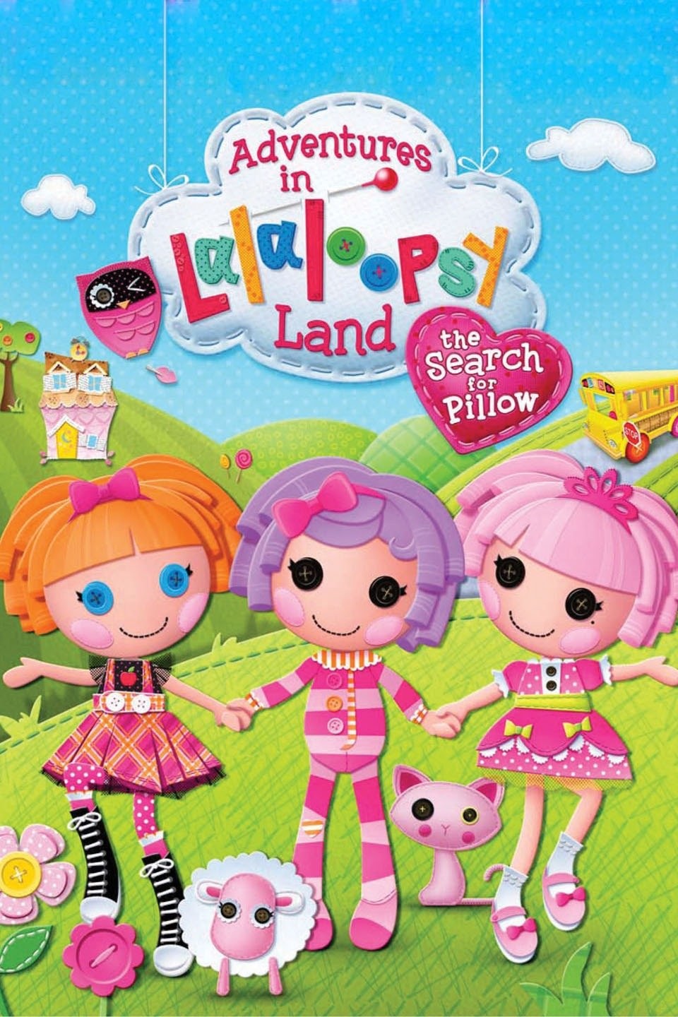 Adventures in Lalaloopsy Land The Search for Pillow Rotten Tomatoes