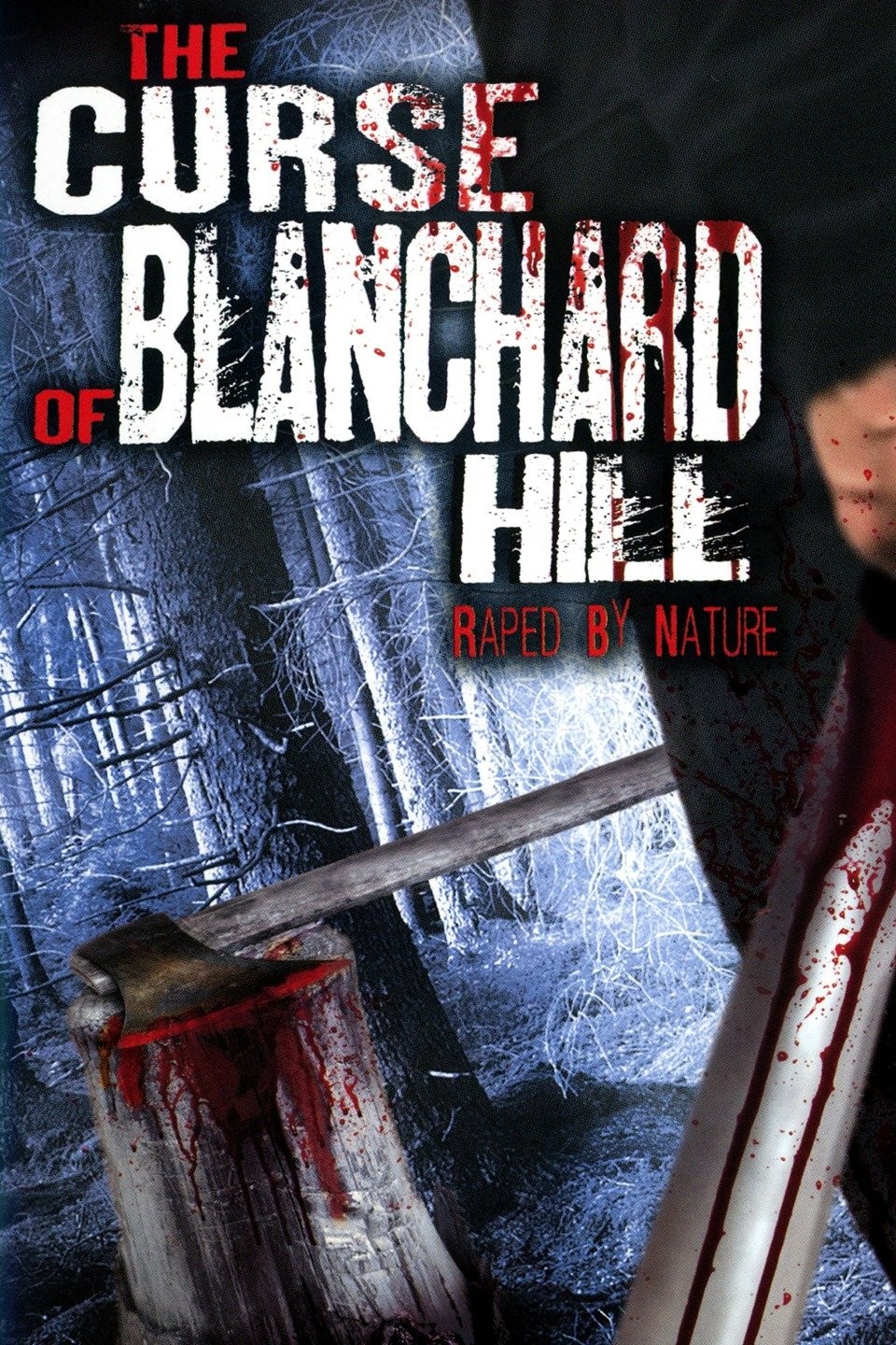 The Curse of Blanchard Hill Raped by Nature Rotten Tomatoes