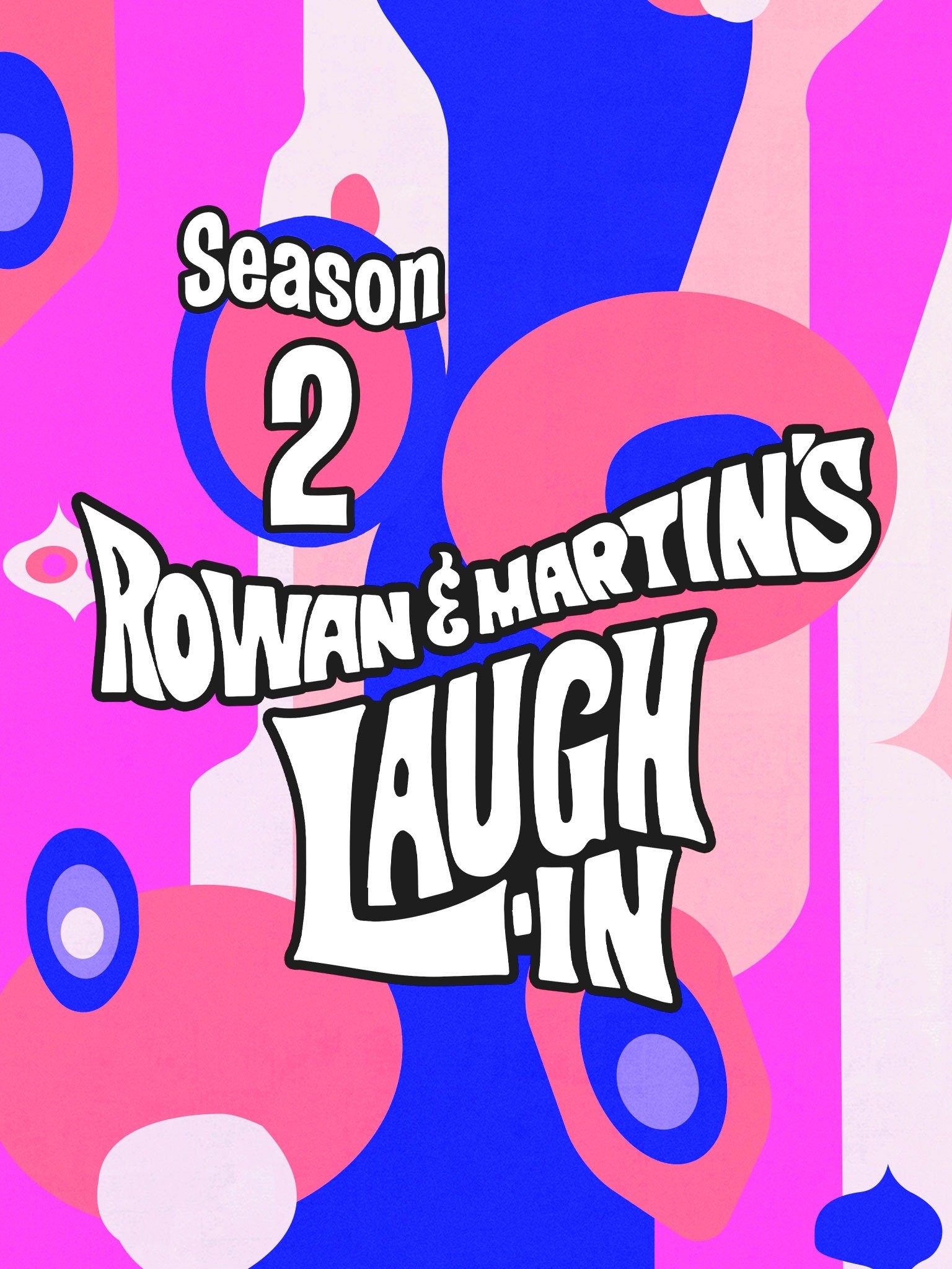 Rowan Martin S Laugh In Season 2 Rotten Tomatoes   P9096419 B V10 Aa 