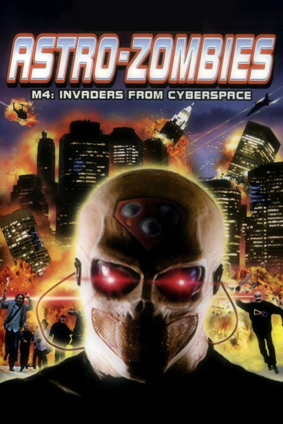 Astro Zombies: M4 - Invaders From Cyberspace | Rotten Tomatoes